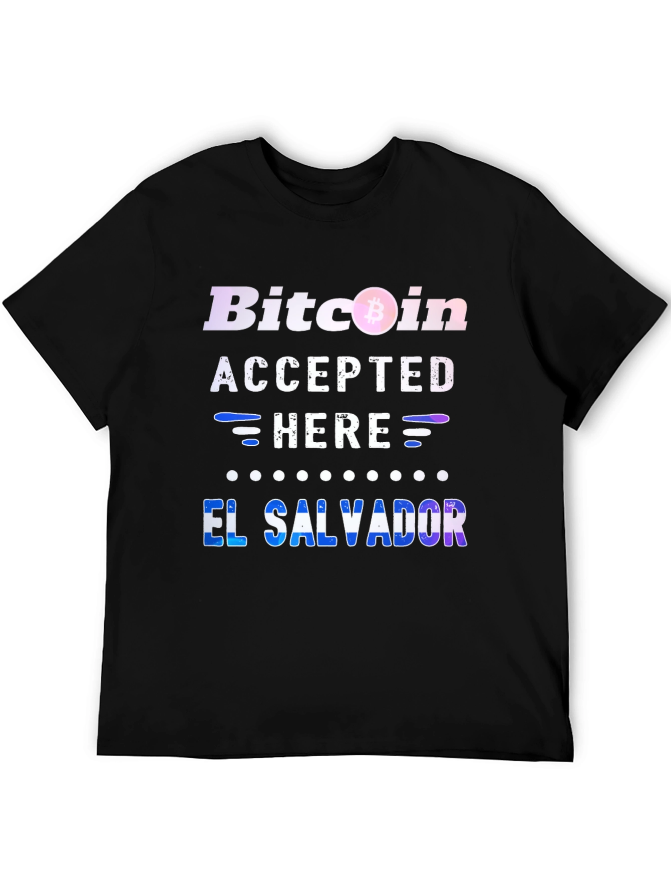 Bitcoin Accepted Here El Salvador T-Shirt