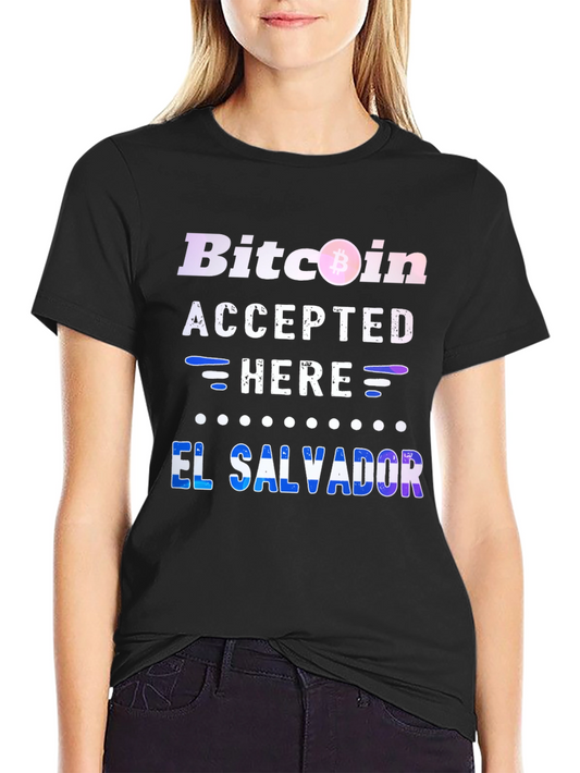 Bitcoin Accepted Here El Salvador T-Shirt