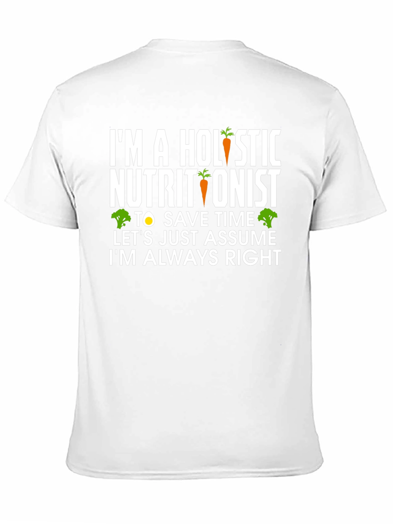 Holistic Nutritionist Funny T-Shirt