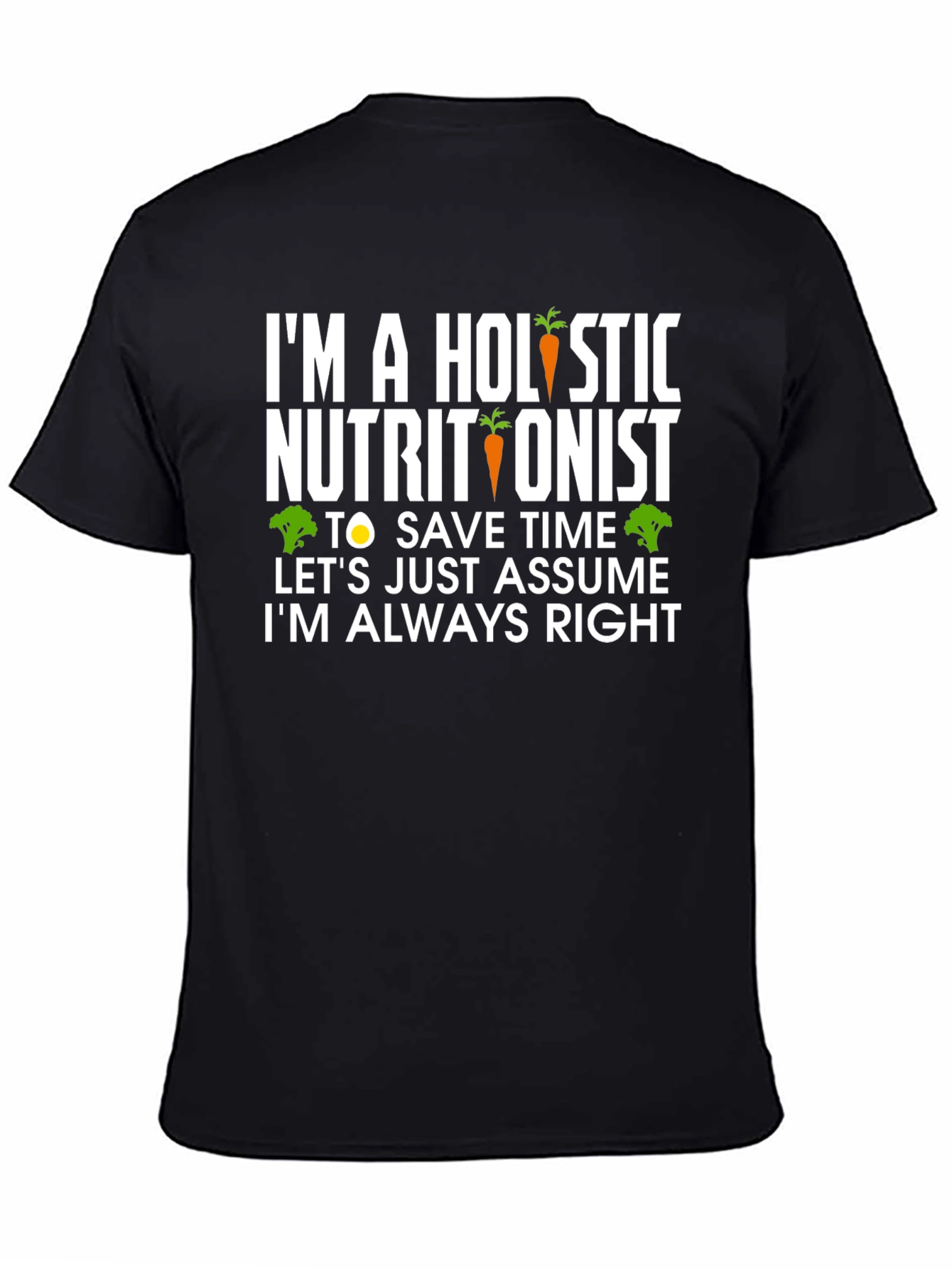 Holistic Nutritionist Funny T-Shirt