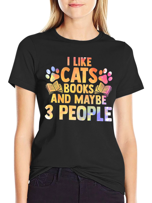 I Like Cats Books & Maybe 3 People Unisex T-Shirt