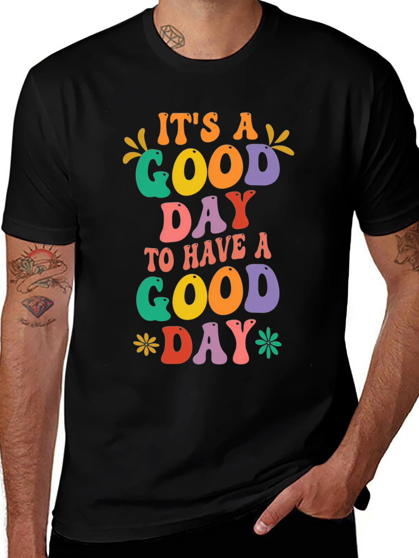 Its a Good Day T-Shirt