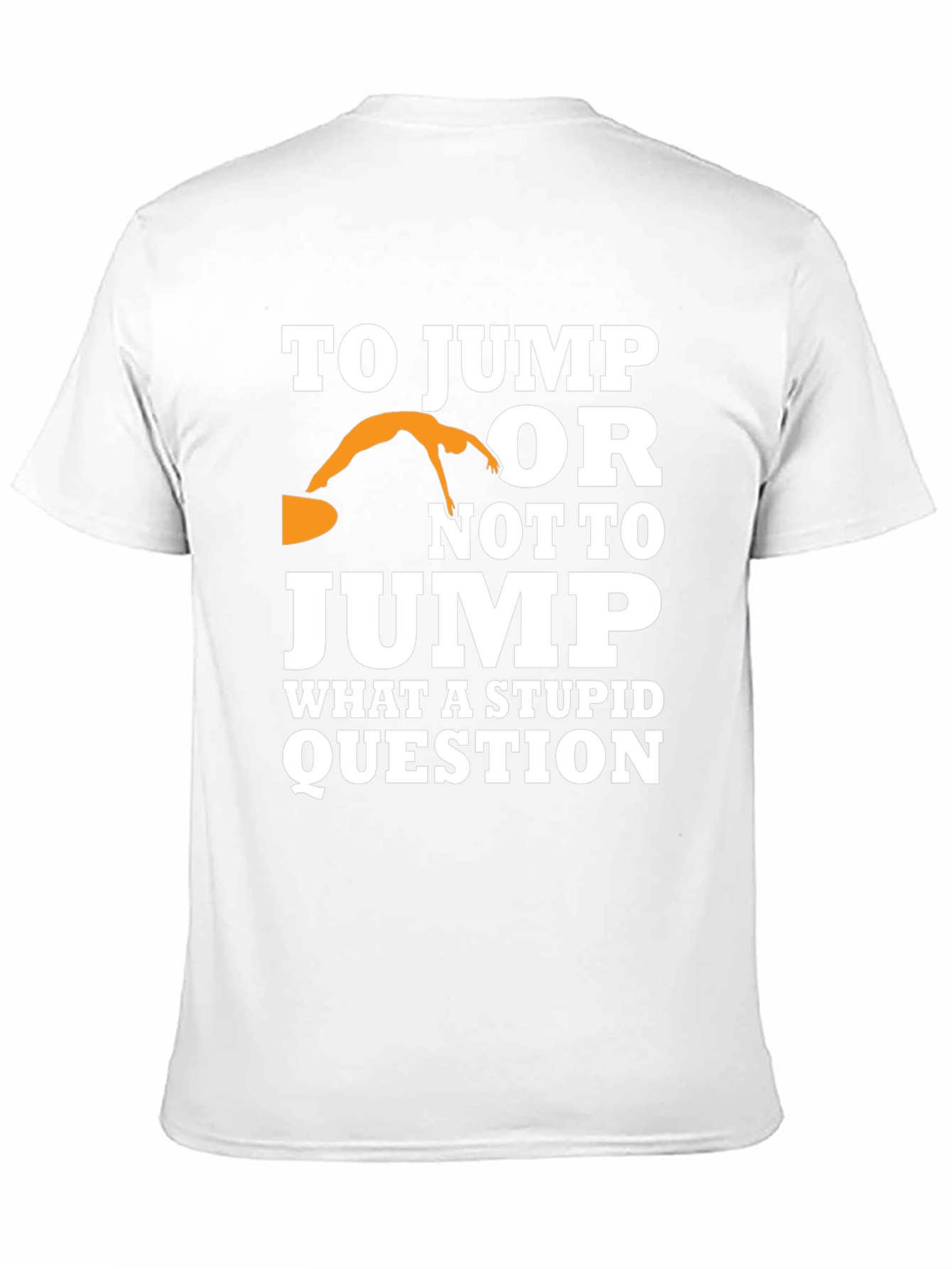 To Jump or Not to Jump Graphic Tee