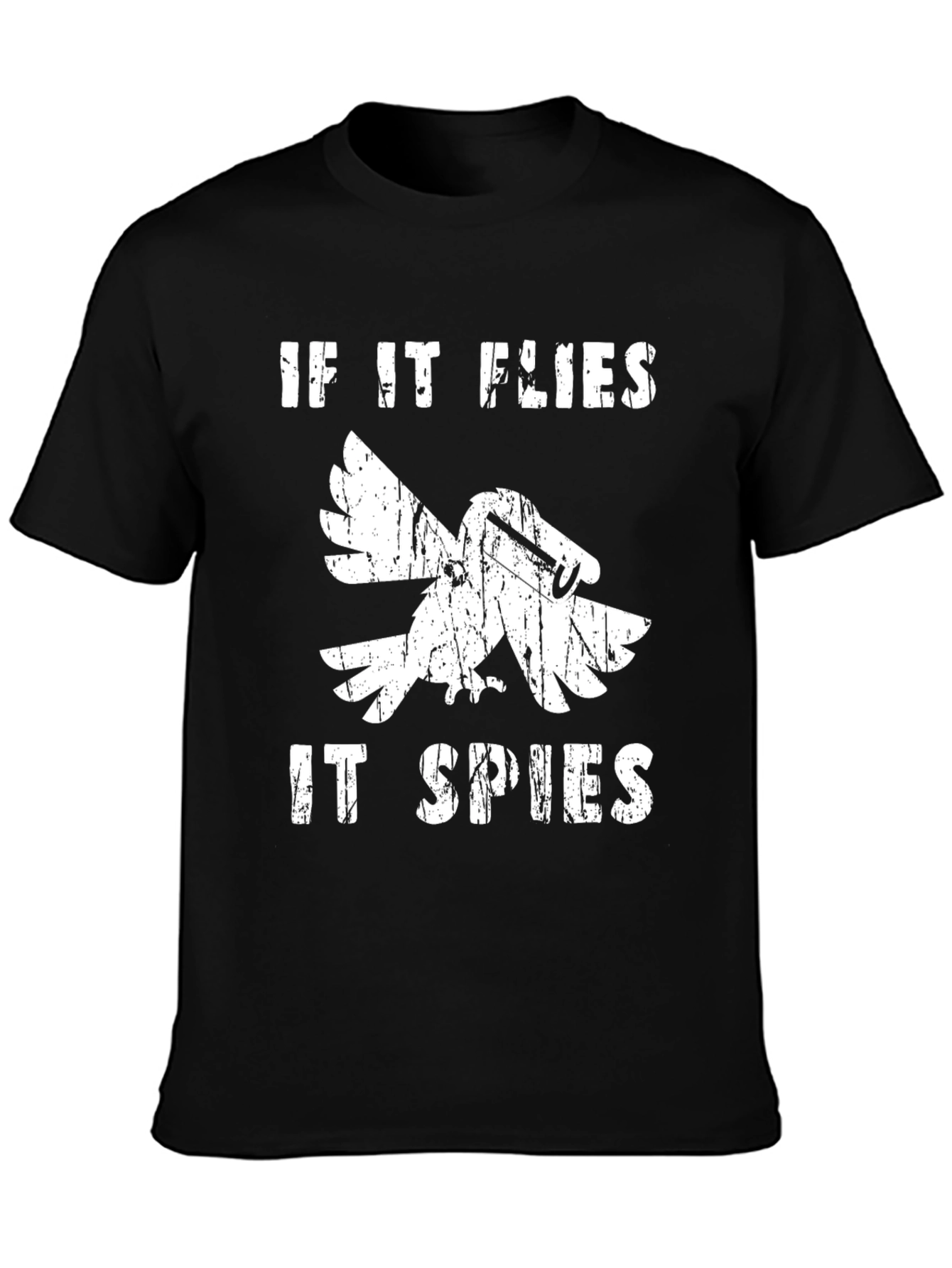 If It Flies It Spies T-Shirt