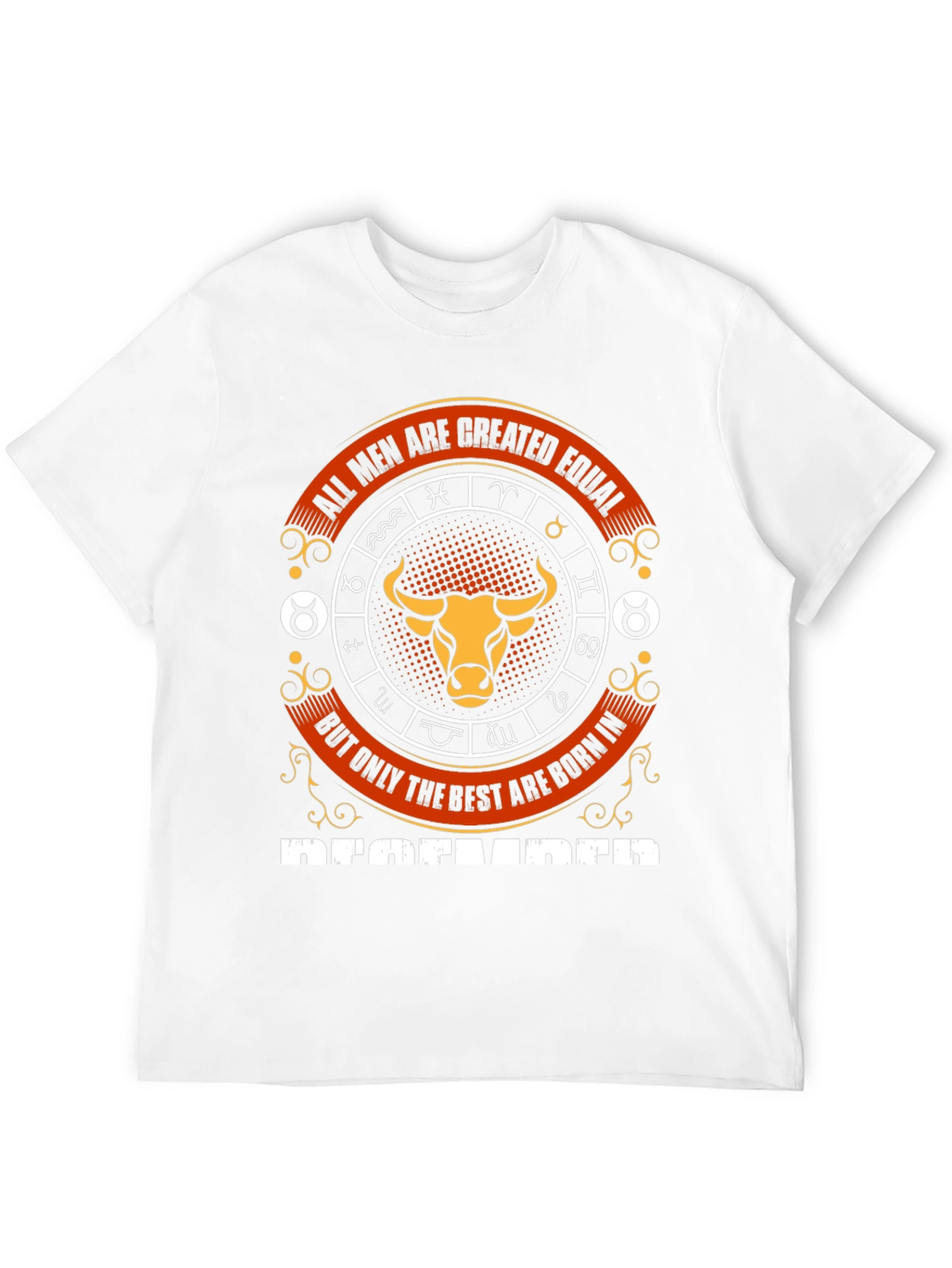 Best Men Born in December Zodiac T-Shirt