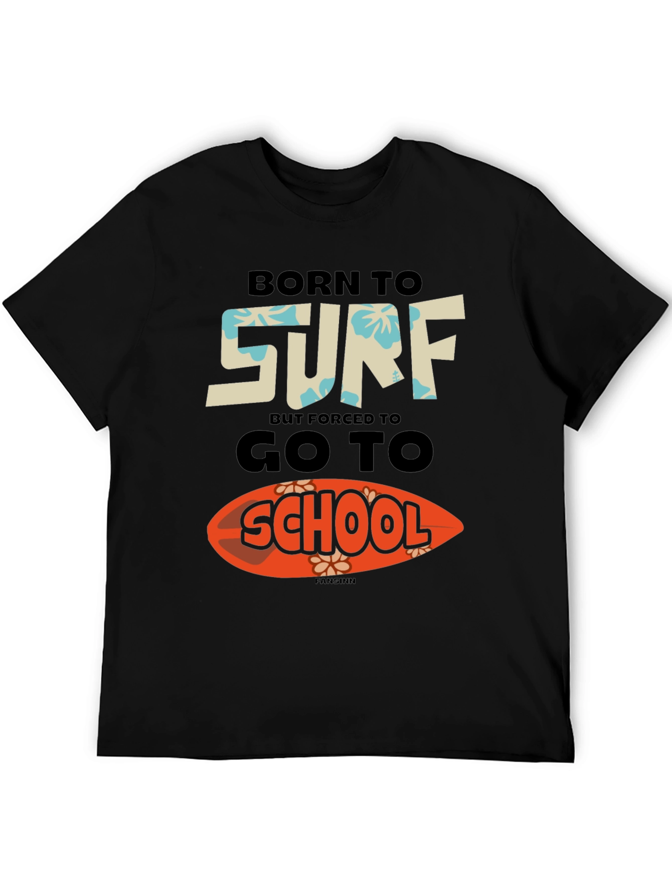 Born to Surf T-Shirt: Funny School Tee