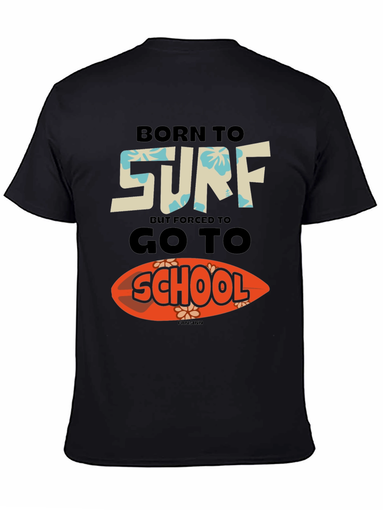 Born to Surf T-Shirt: Funny School Tee