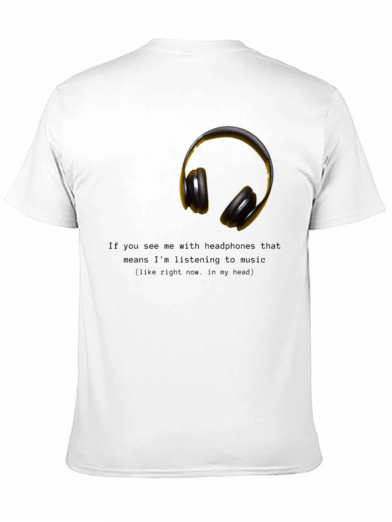 Headphones Music T-Shirt - Funny Graphic Tee