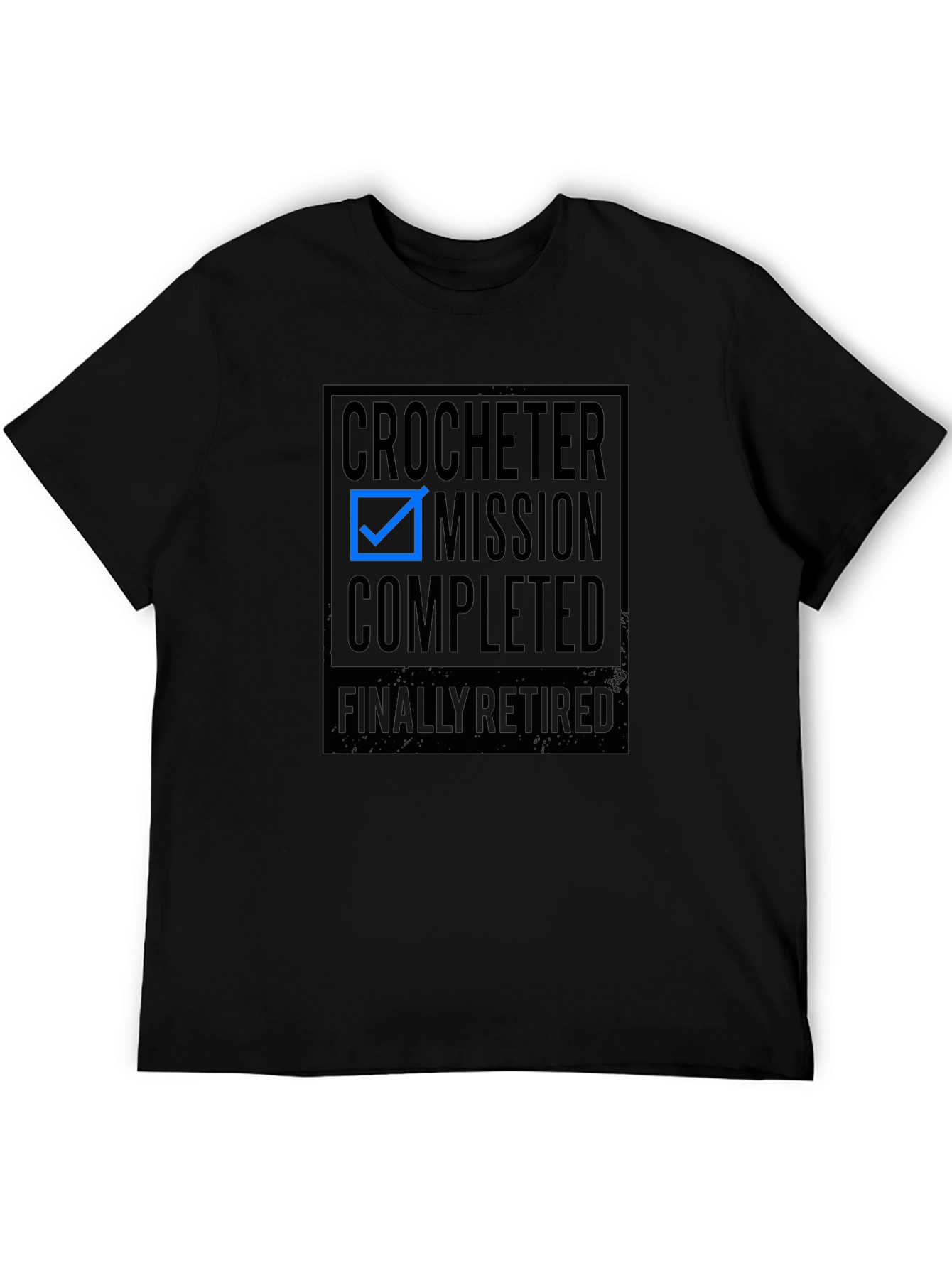 Crocheter Mission Completed Retired Graphic Tee