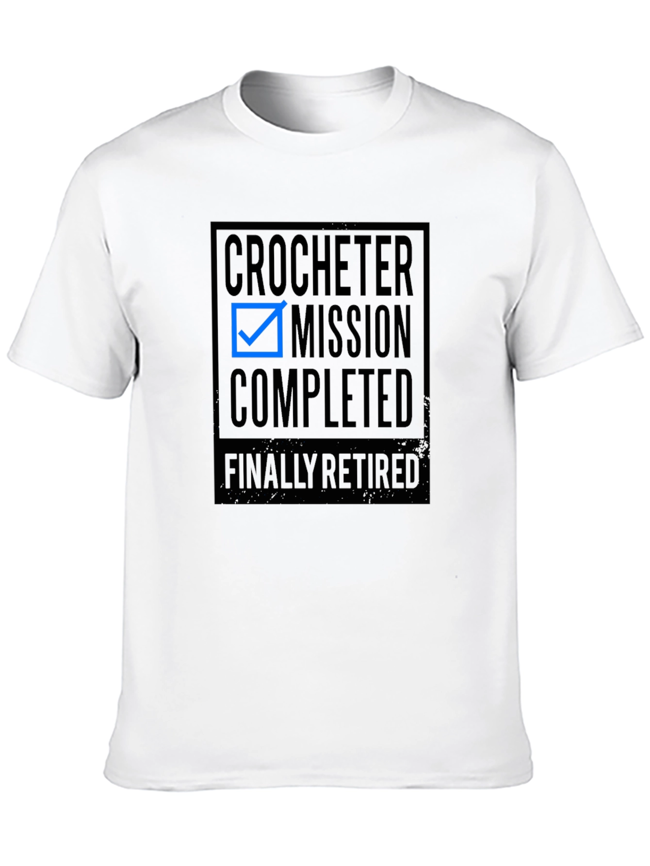 Crocheter Mission Completed Retired Graphic Tee