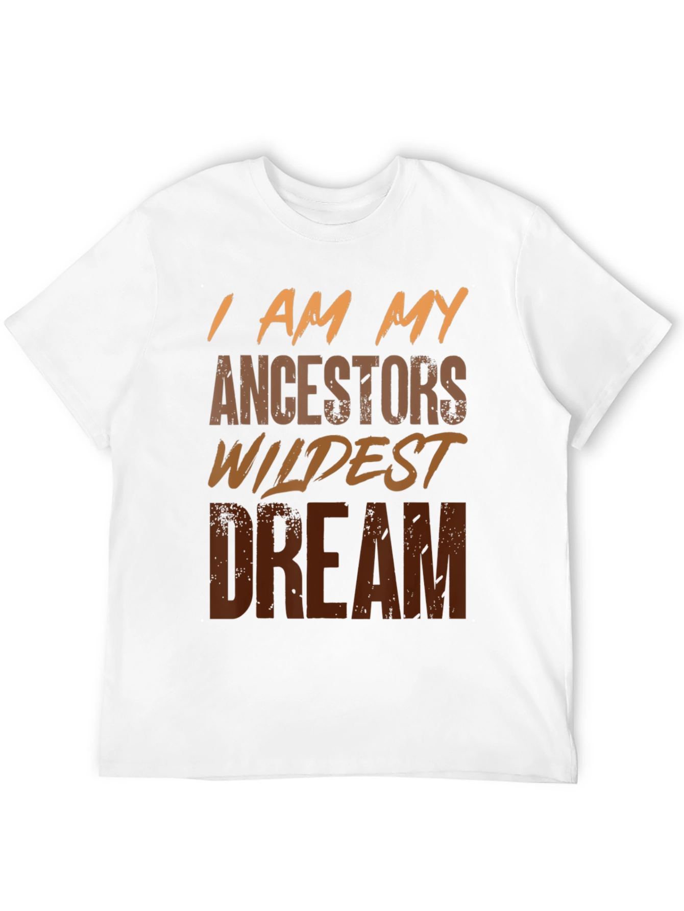 I Am My Ancestors Wildest Dream Graphic Tee