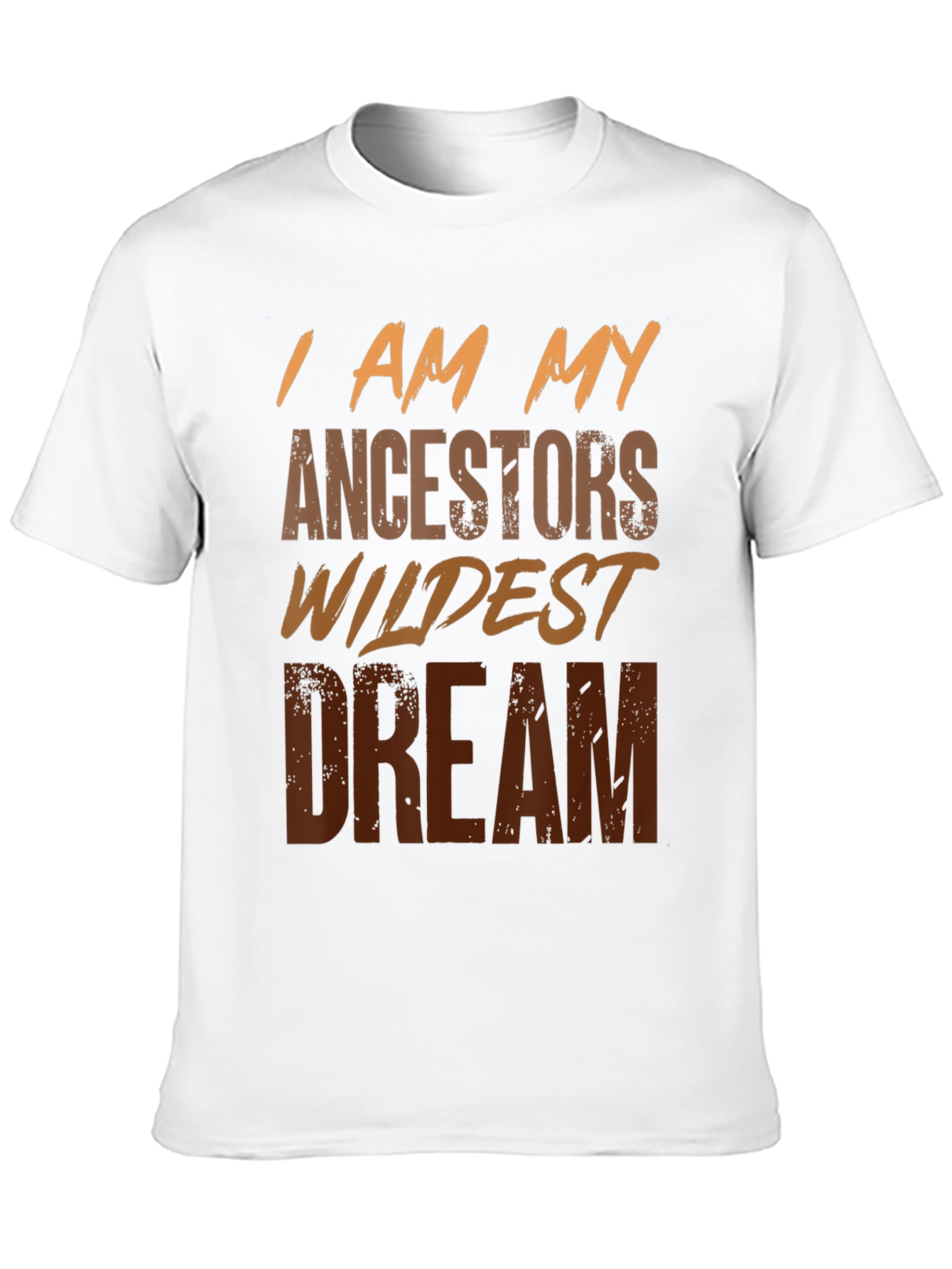 I Am My Ancestors Wildest Dream Graphic Tee