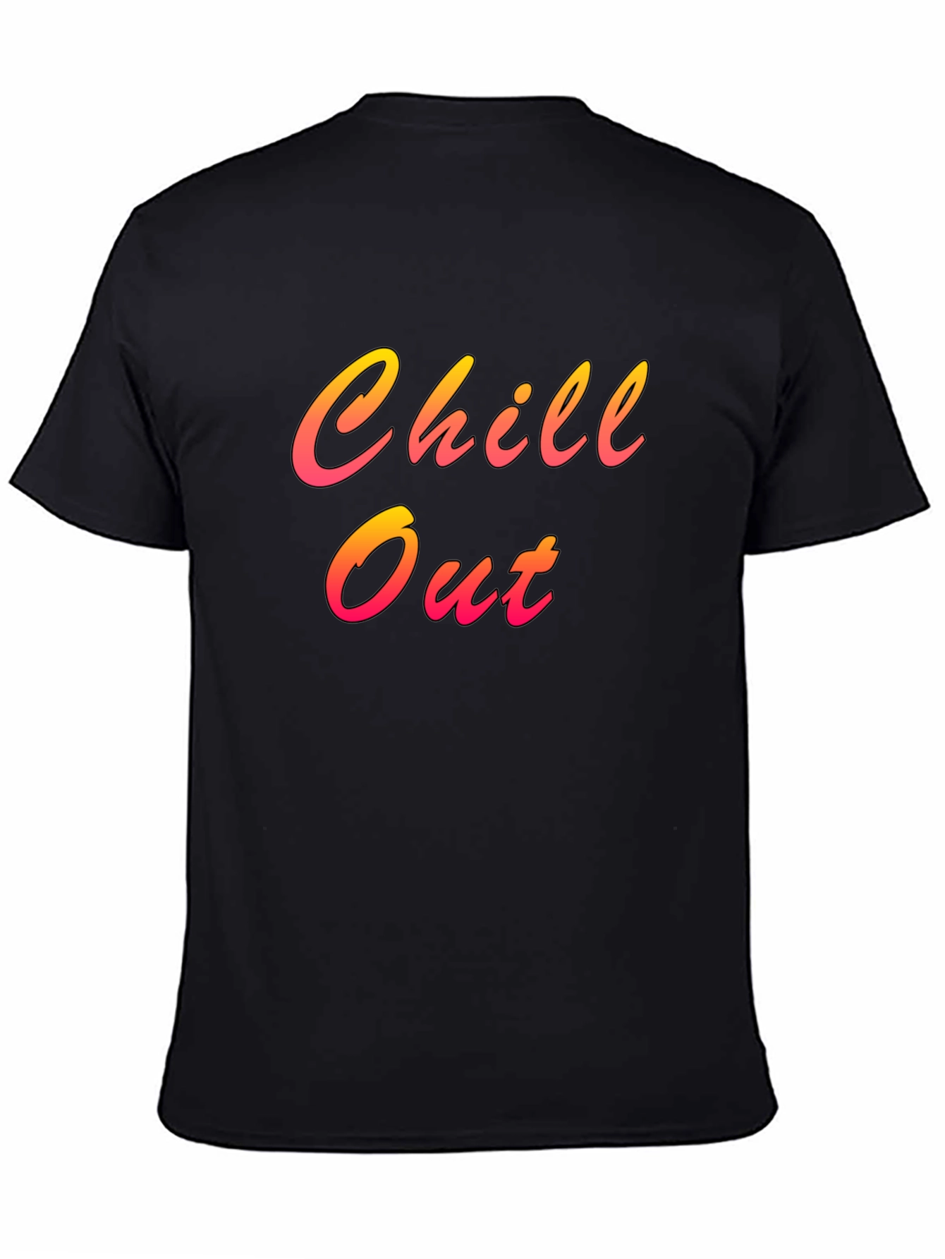 Chill Out Black T-Shirt with Gradient Lettering