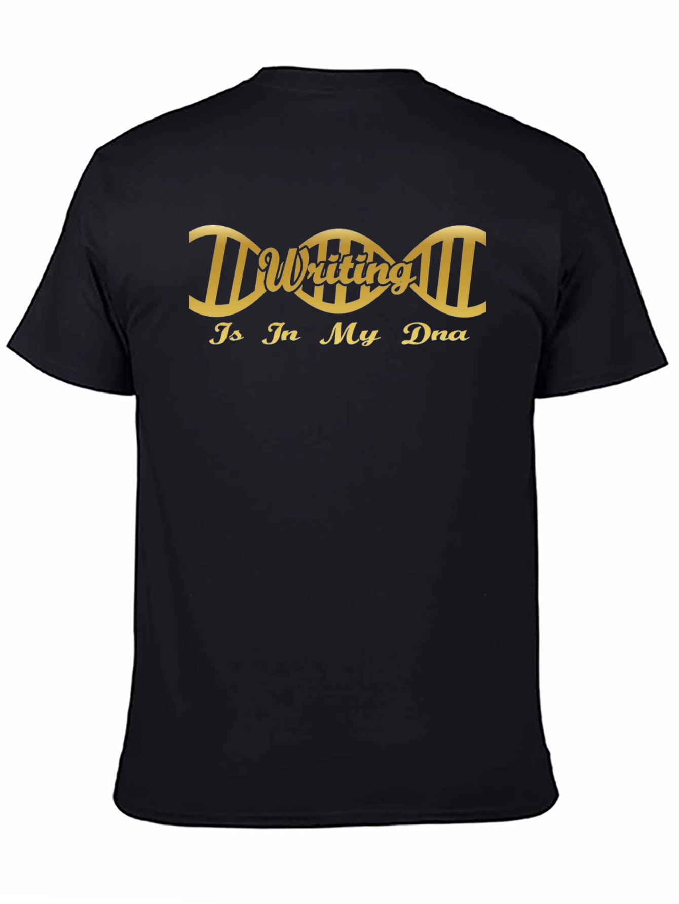 Writing is in My DNA Graphic T-Shirt