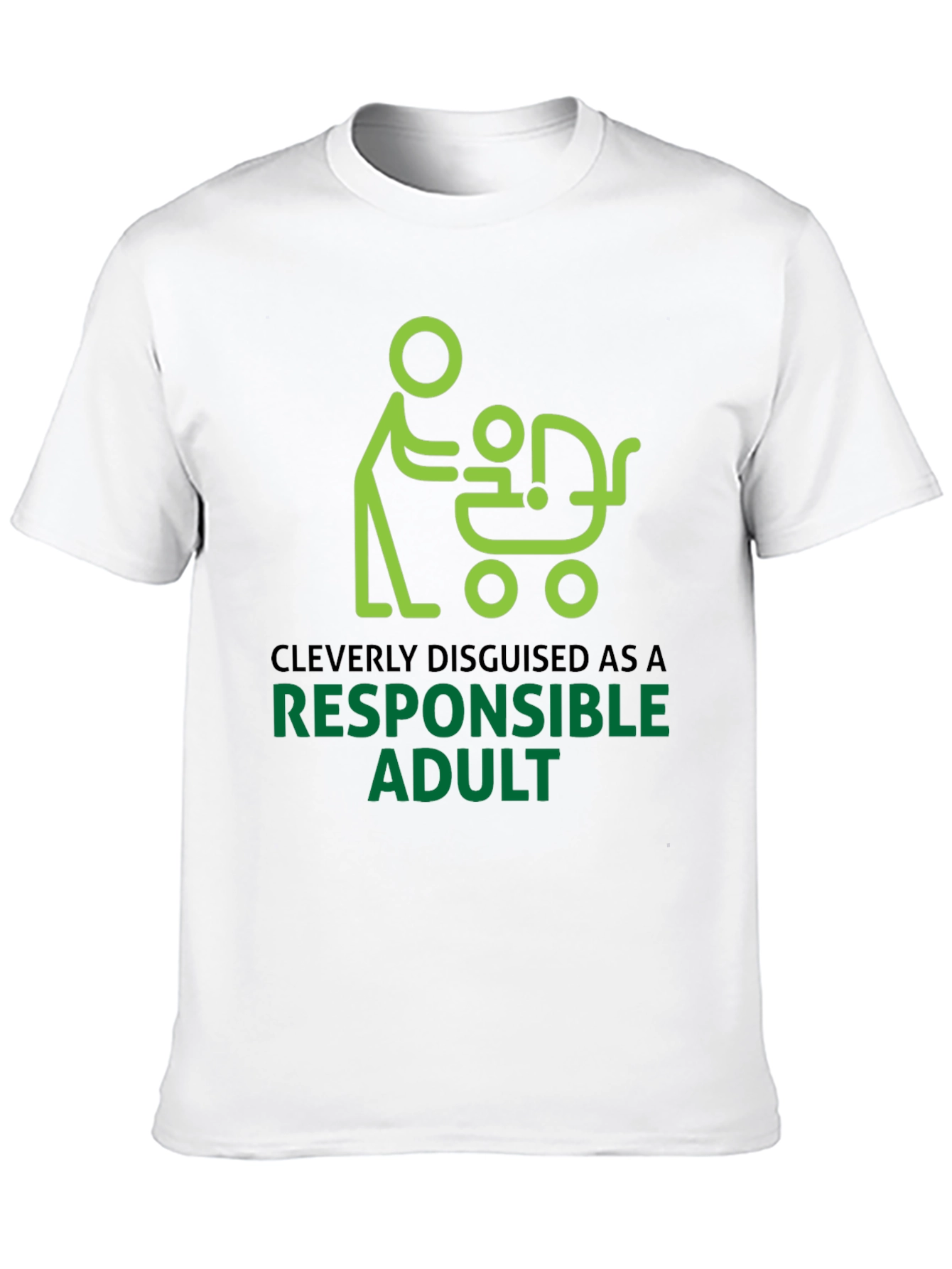 Cleverly Disguised Responsible Adult Graphic Tee