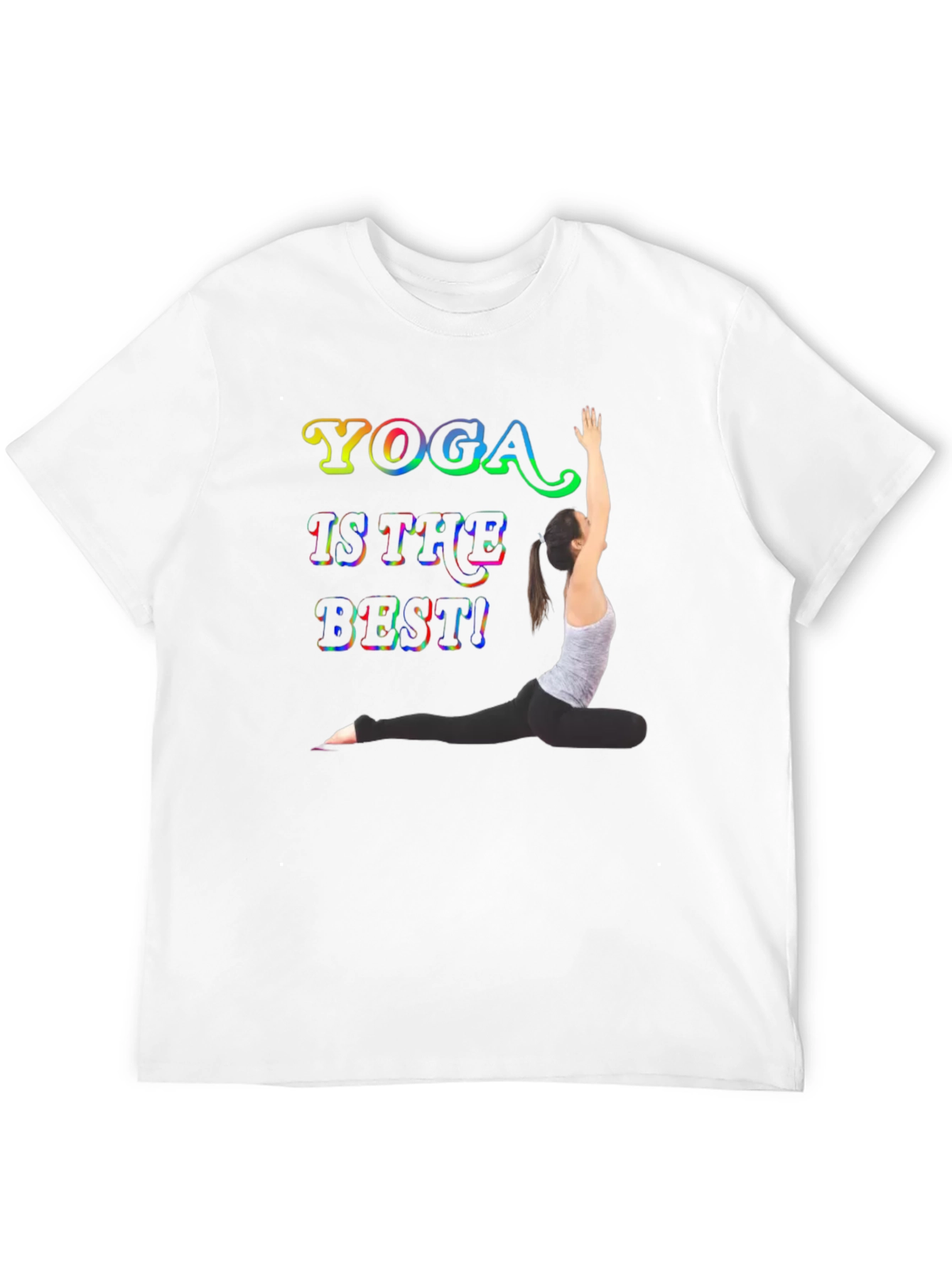 Yoga Is The Best Graphic T-Shirt