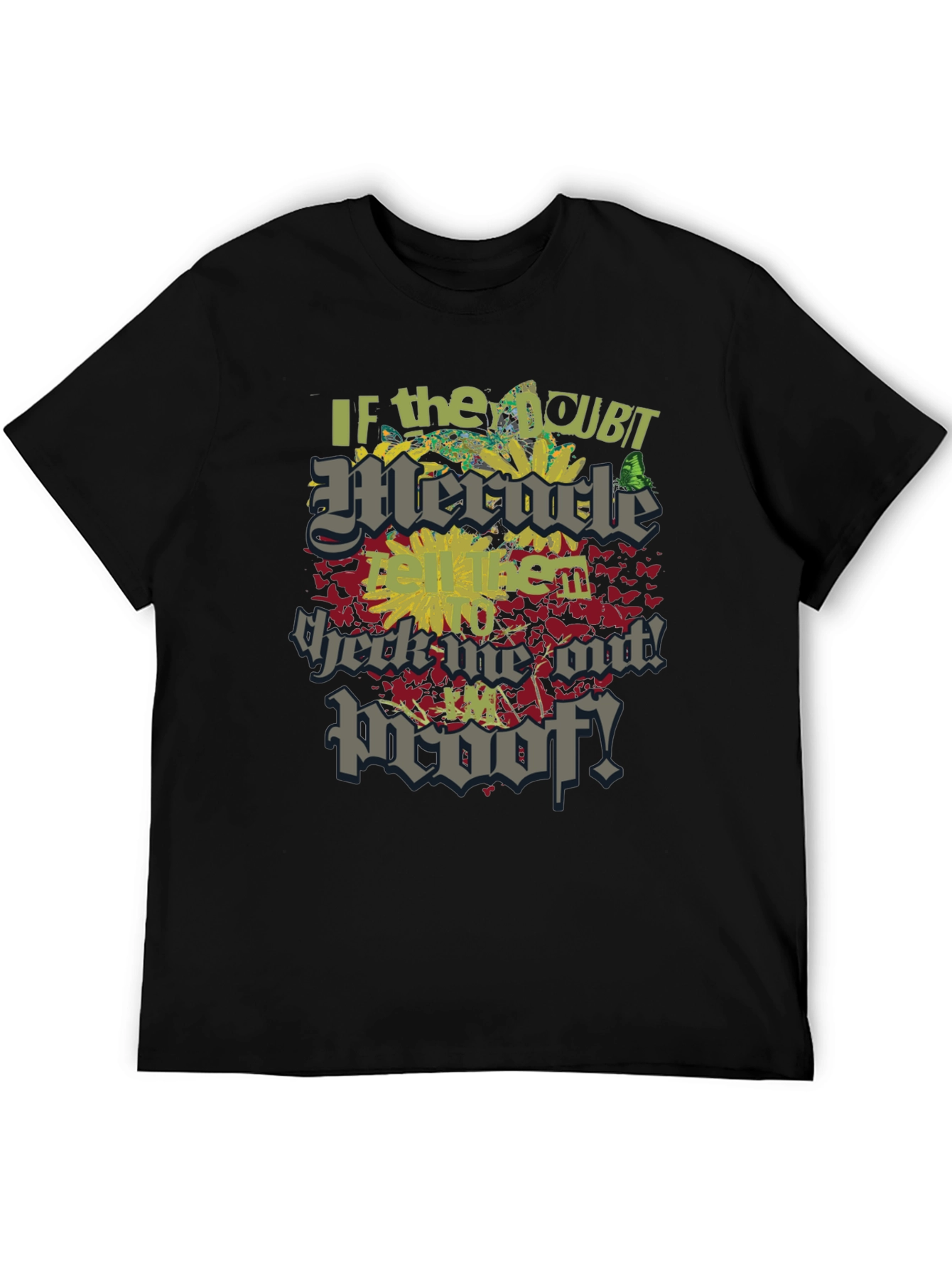 Miracle Proof Graphic T-Shirt