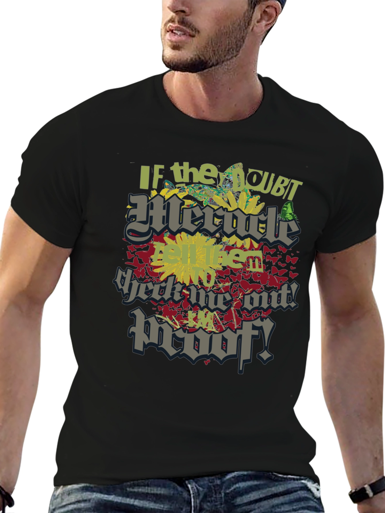 Miracle Proof Graphic T-Shirt