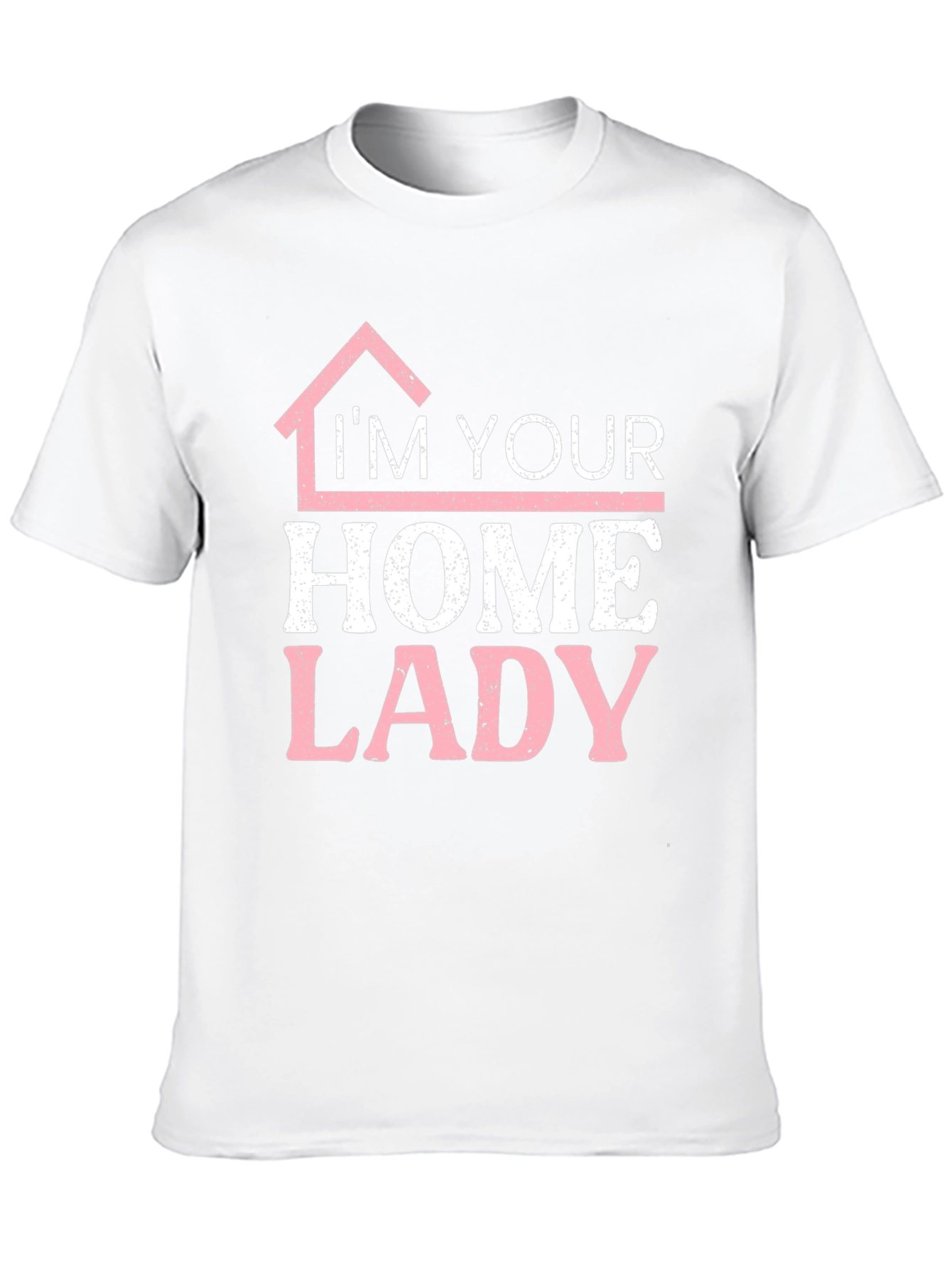 Im Your Home Lady T-Shirt Funny Realtor Tee