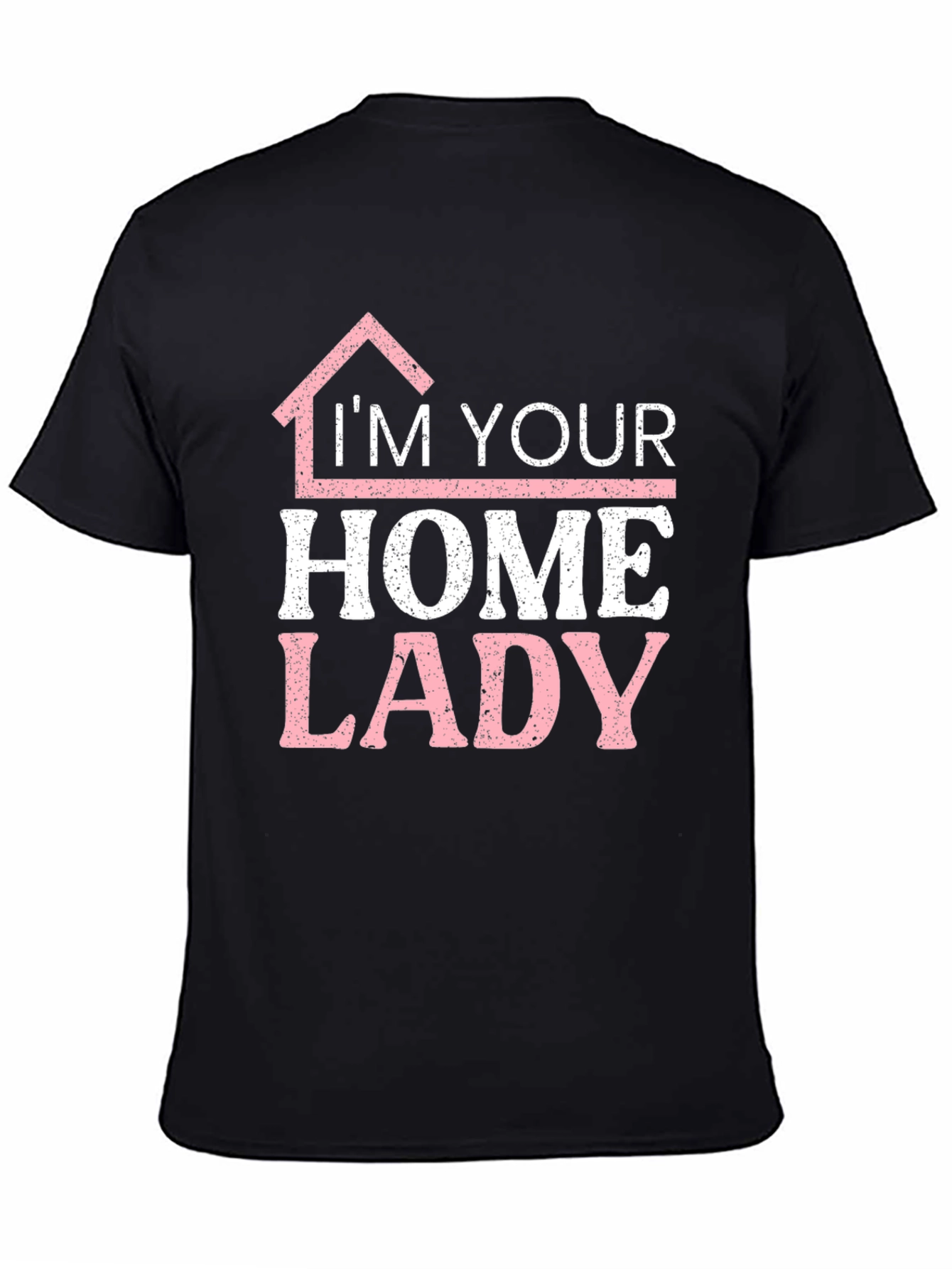 Im Your Home Lady T-Shirt Funny Realtor Tee
