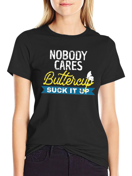 Nobody Cares Buttercup Graphic T-Shirt