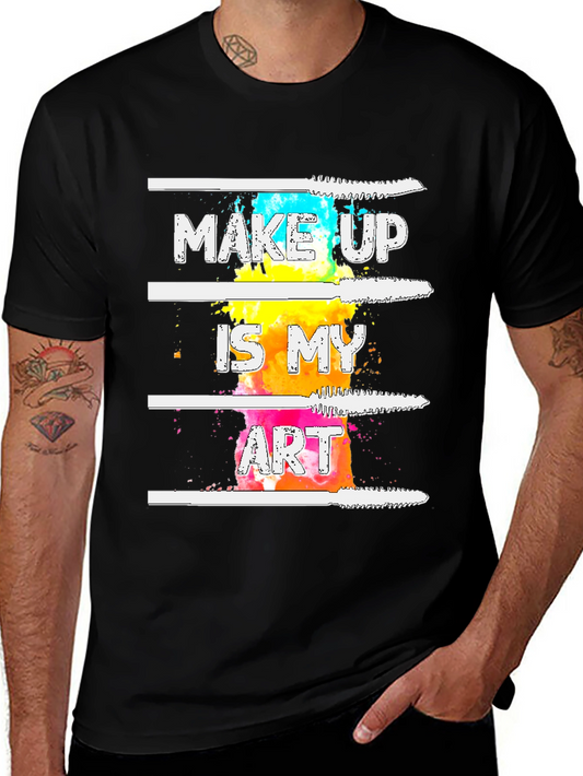 Makeup Is My Art Graphic Tee - Black T-Shirt