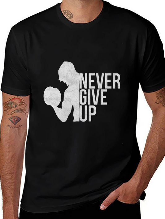 Never Give Up Motivational Graphic T-Shirt