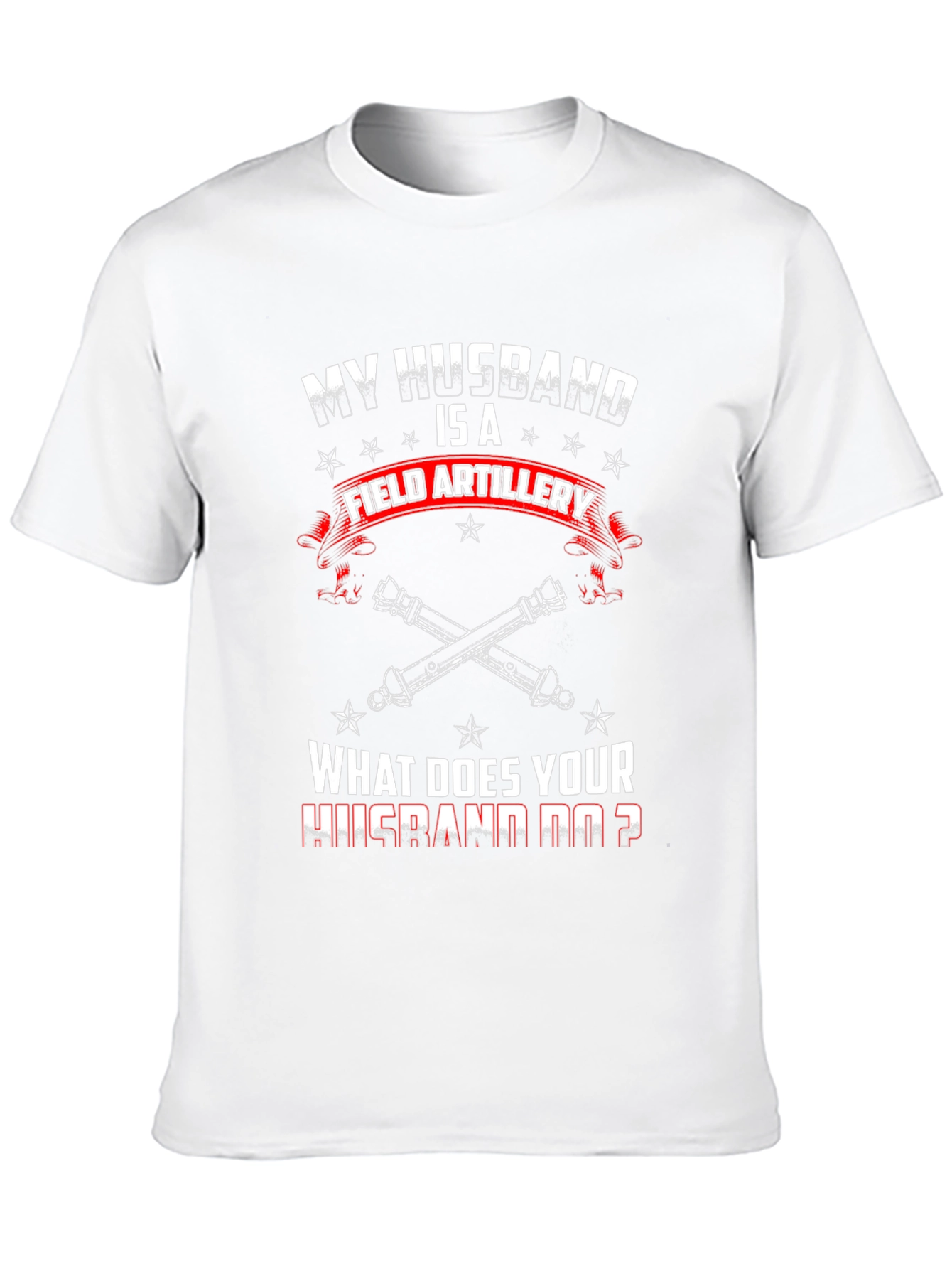 Field Artillery Husband T-Shirt