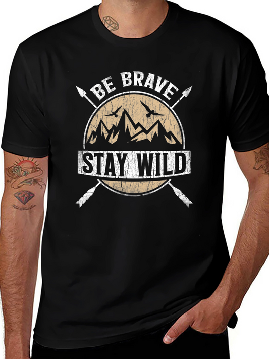 Be Brave Stay Wild Graphic Tee - Adventure Shirt