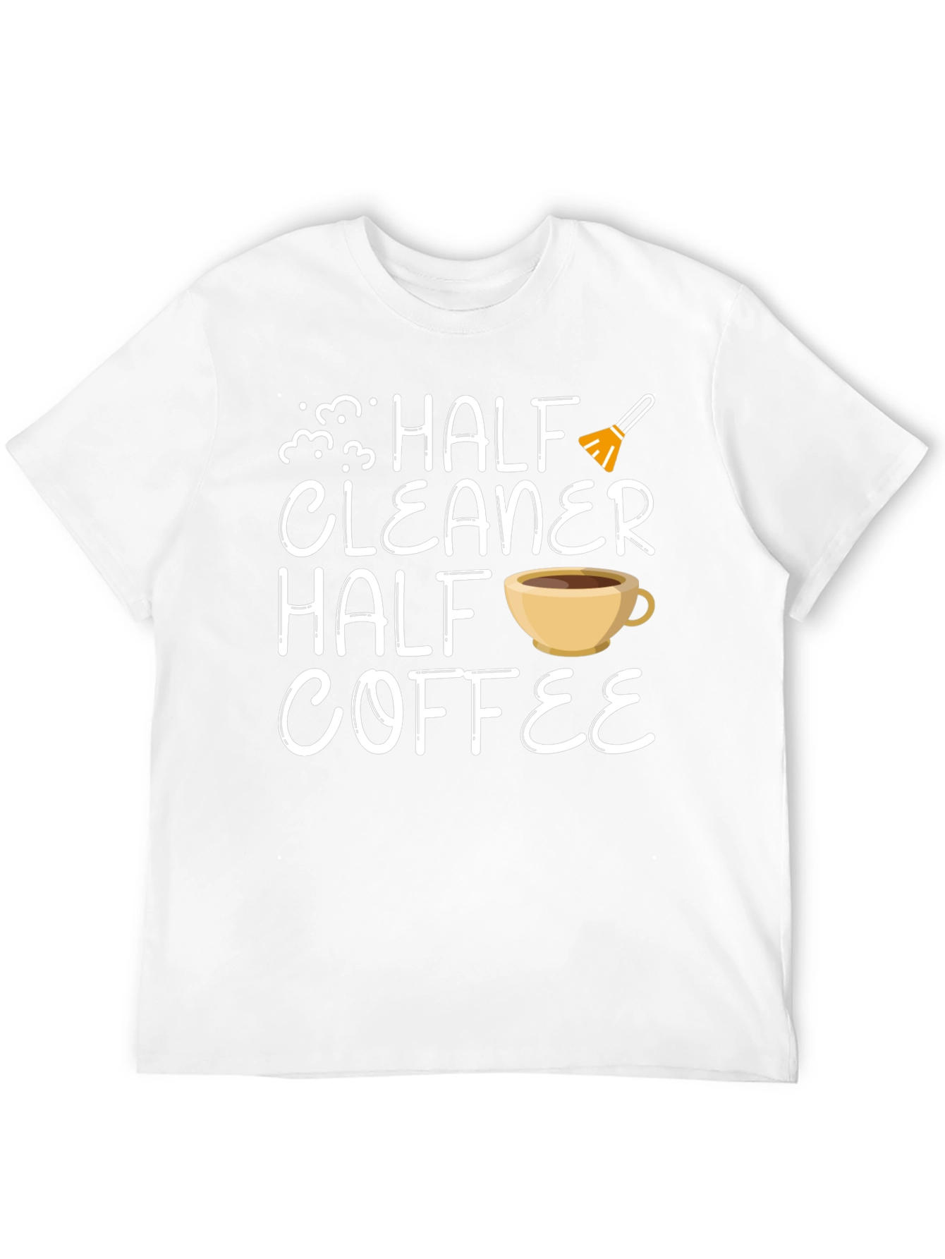 Half Cleaner Half Coffee T-Shirt