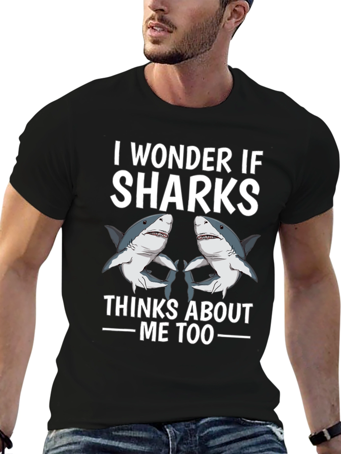 I Wonder If Sharks Think About Me Too T-Shirt
