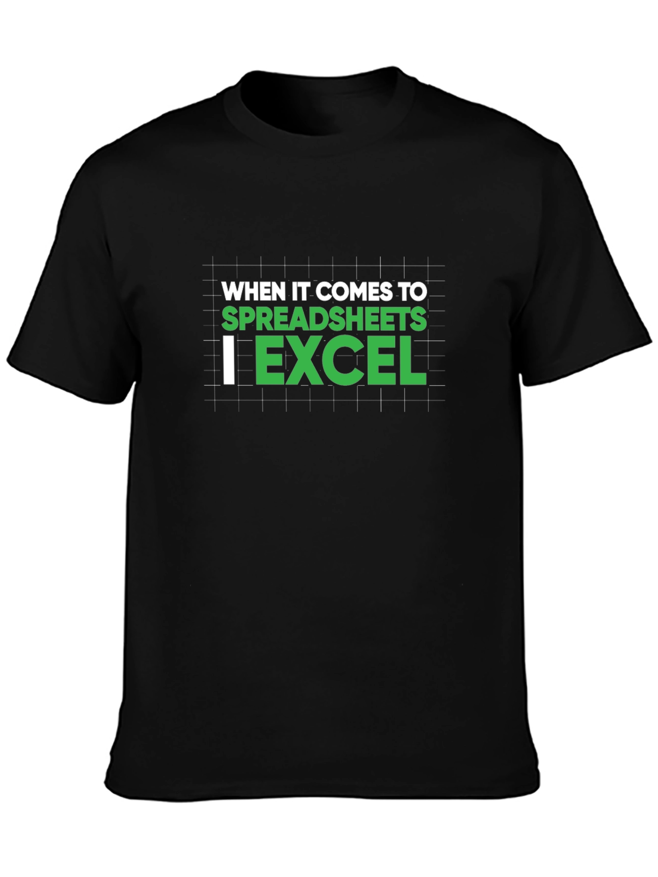 I Excel Spreadsheet Humor T-Shirt