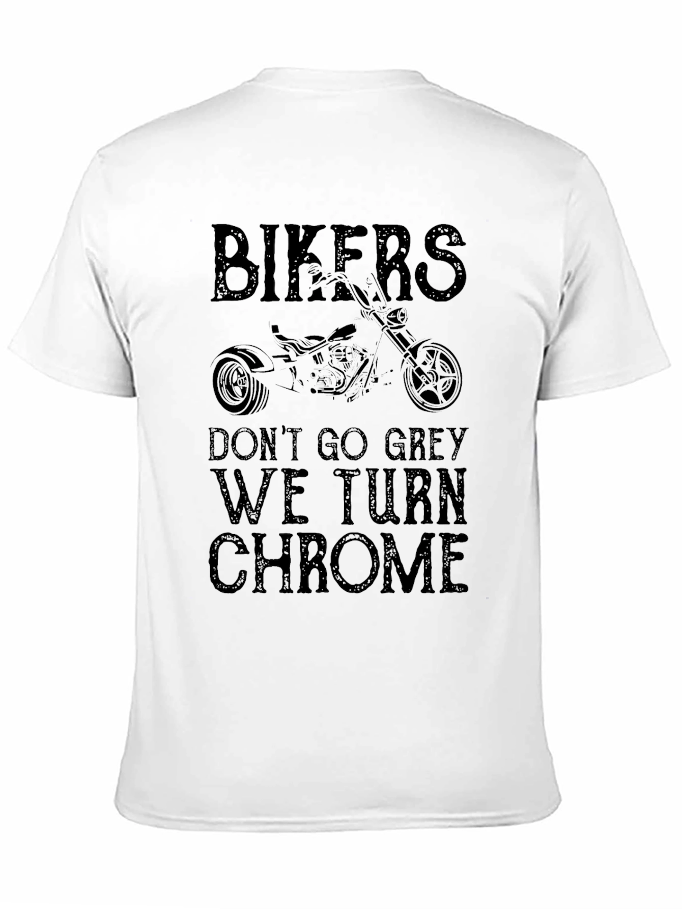 Bikers We Turn Chrome Graphic T-Shirt