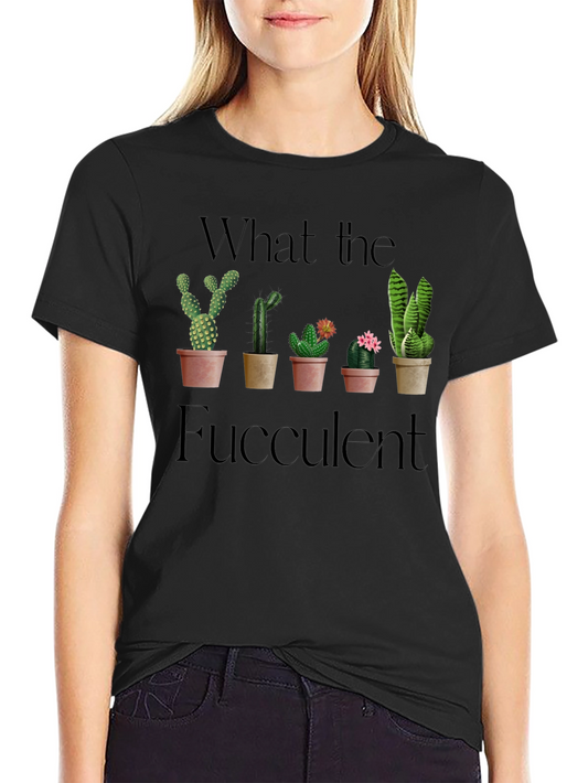 What the Fucculent Black Graphic Tee