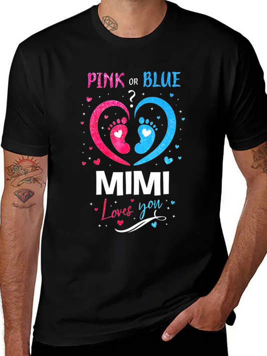 Pink or Blue Mimi Loves You Gender Reveal T-Shirt