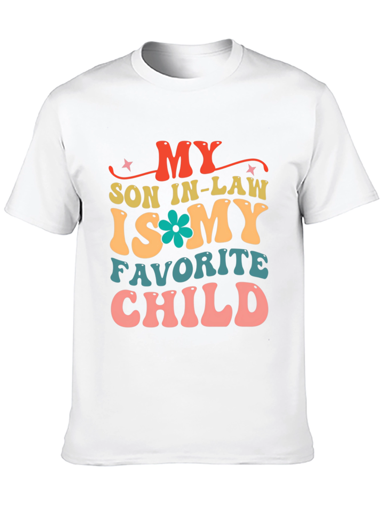 Son-in-Law Favorite Child Graphic Tee