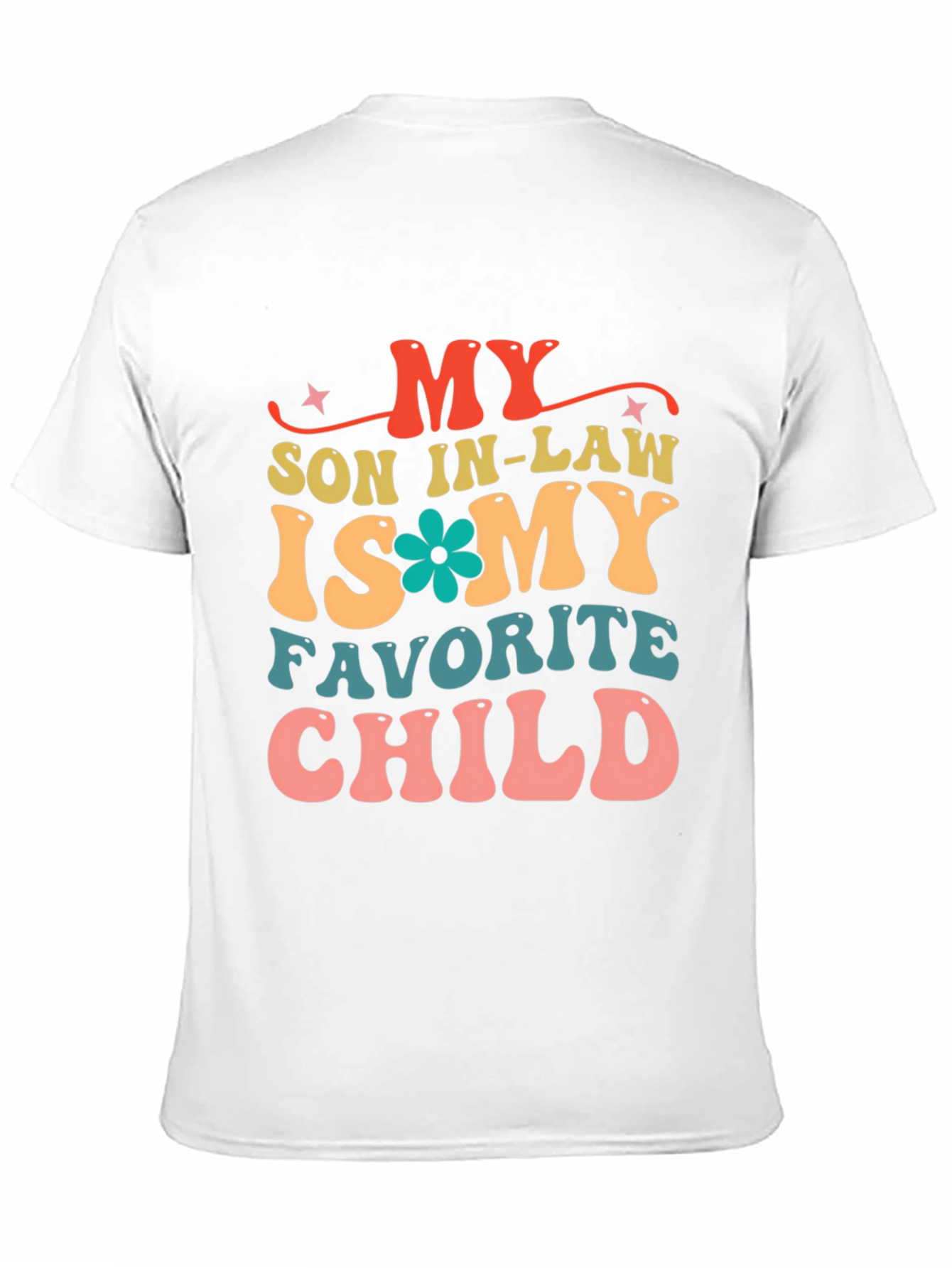 Son-in-Law Favorite Child Graphic Tee