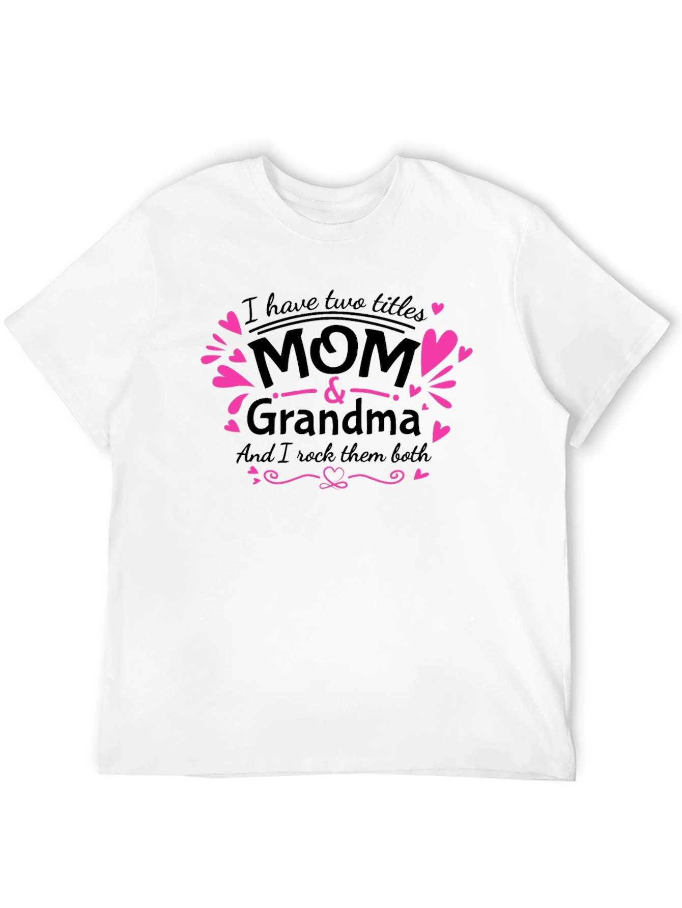 Mom & Grandma T-Shirt