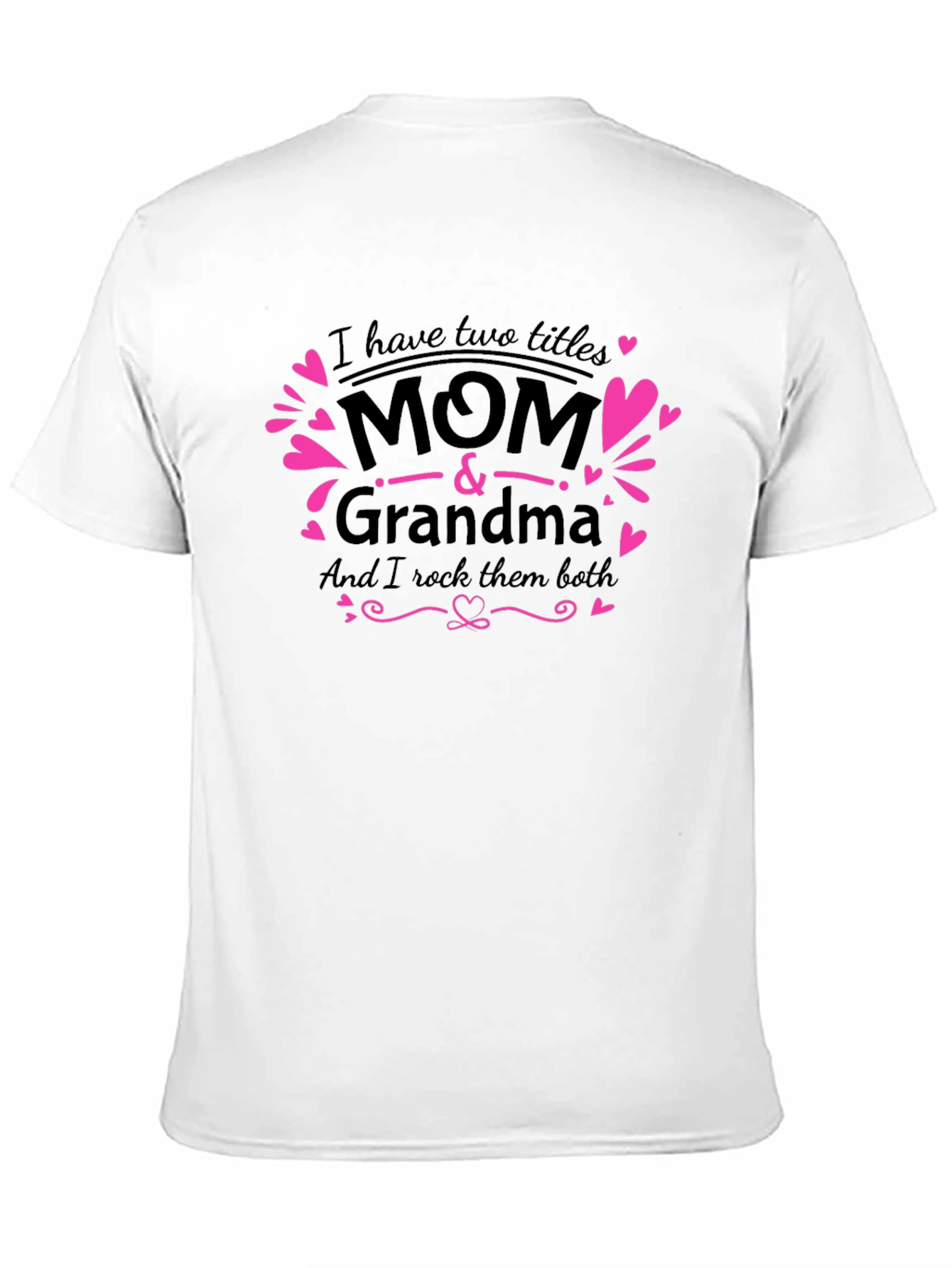 Mom & Grandma T-Shirt