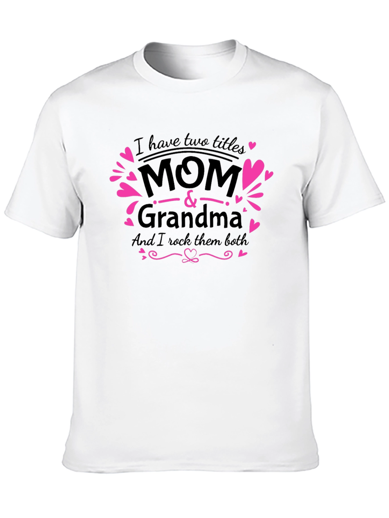 Mom & Grandma T-Shirt