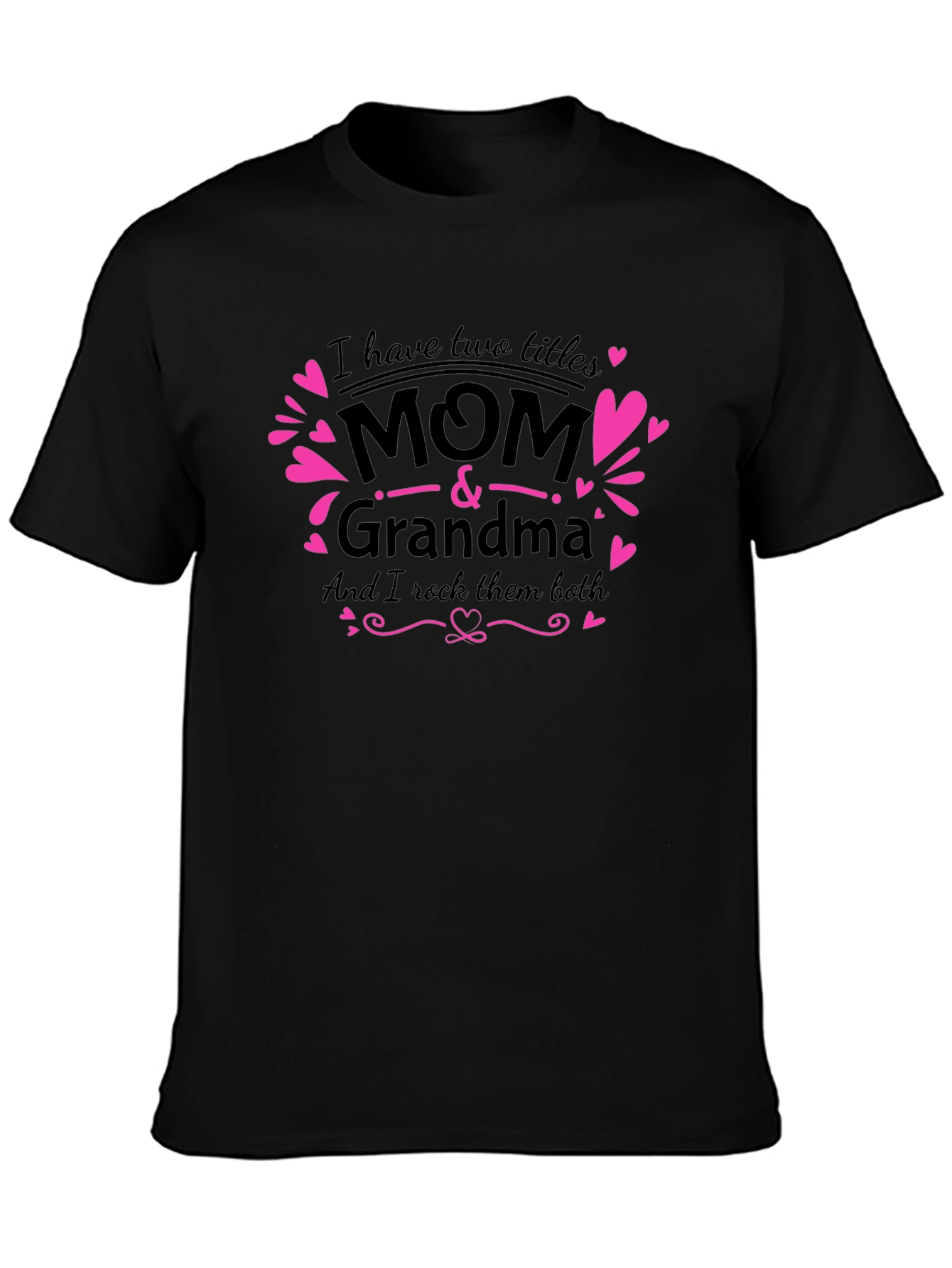 Mom & Grandma T-Shirt