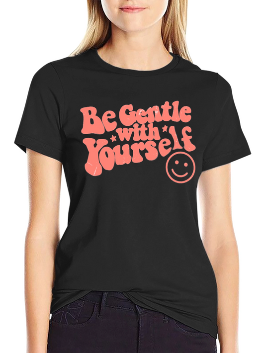Be Gentle with Yourself Graphic Tee