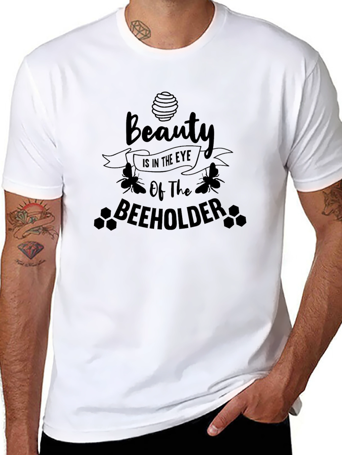 Beauty in the Eye of the BEEHOLDER T-Shirt