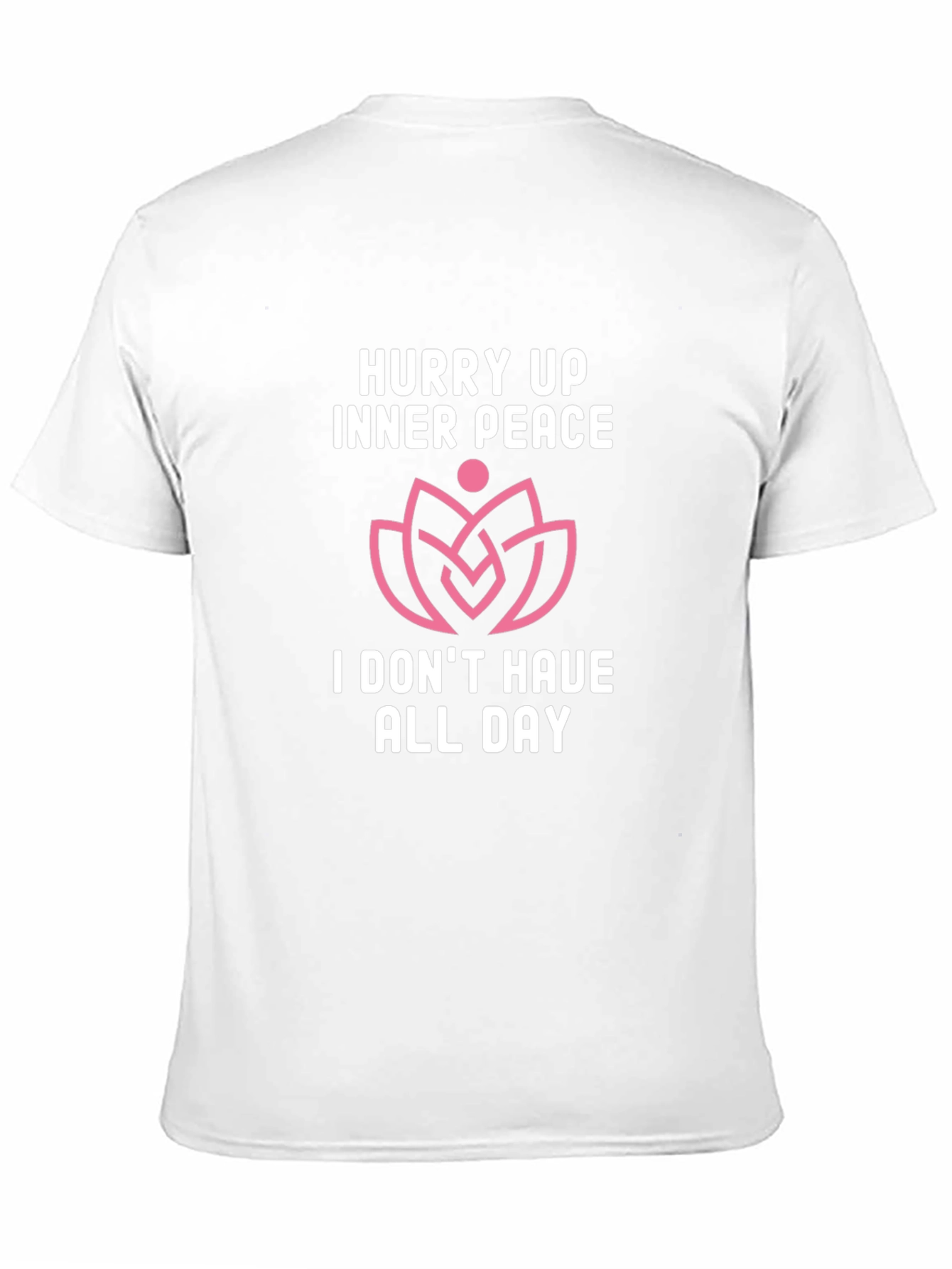Hurry Up Inner Peace T-Shirt - Funny Slogan Tee