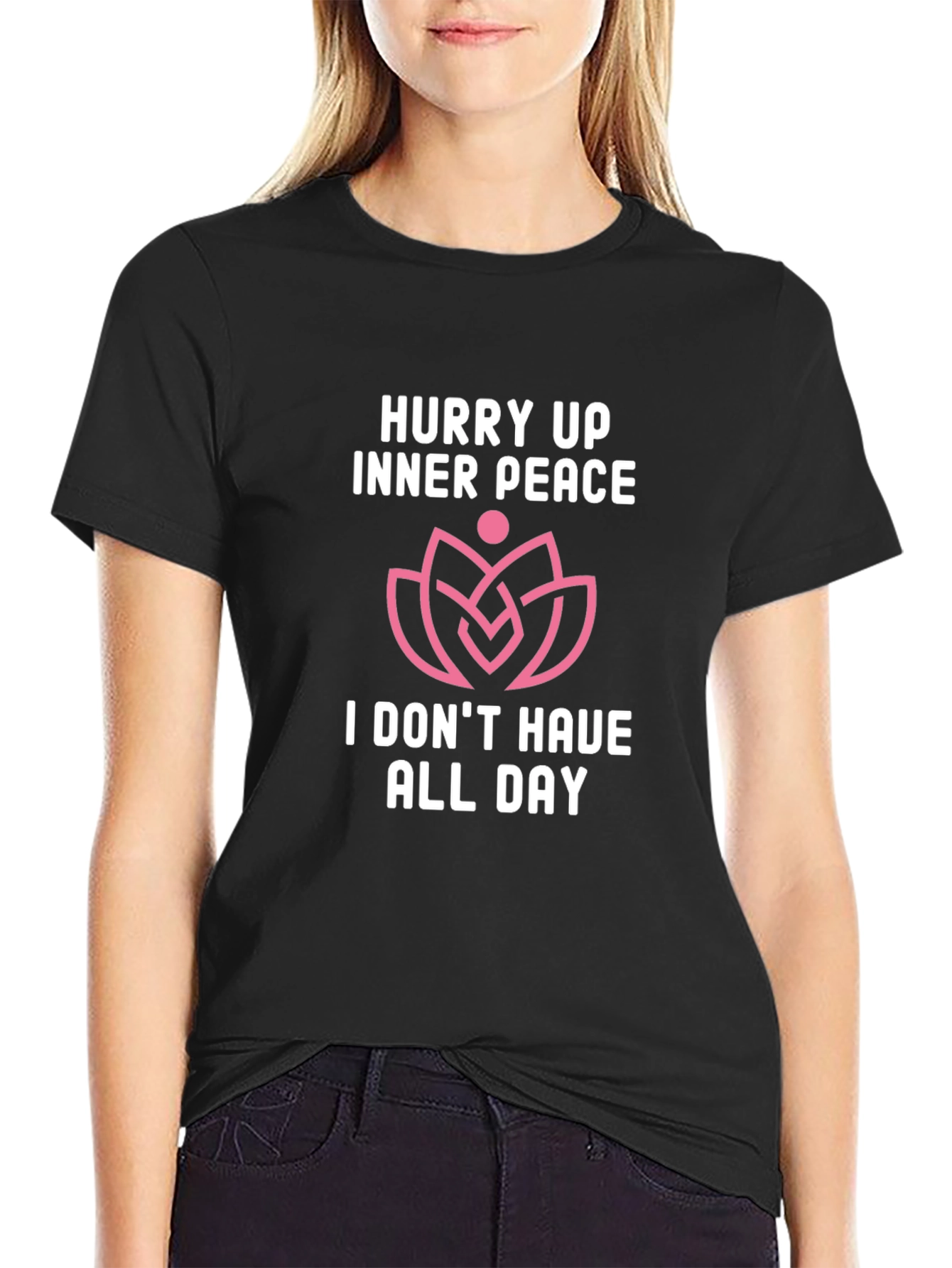 Hurry Up Inner Peace T-Shirt - Funny Slogan Tee