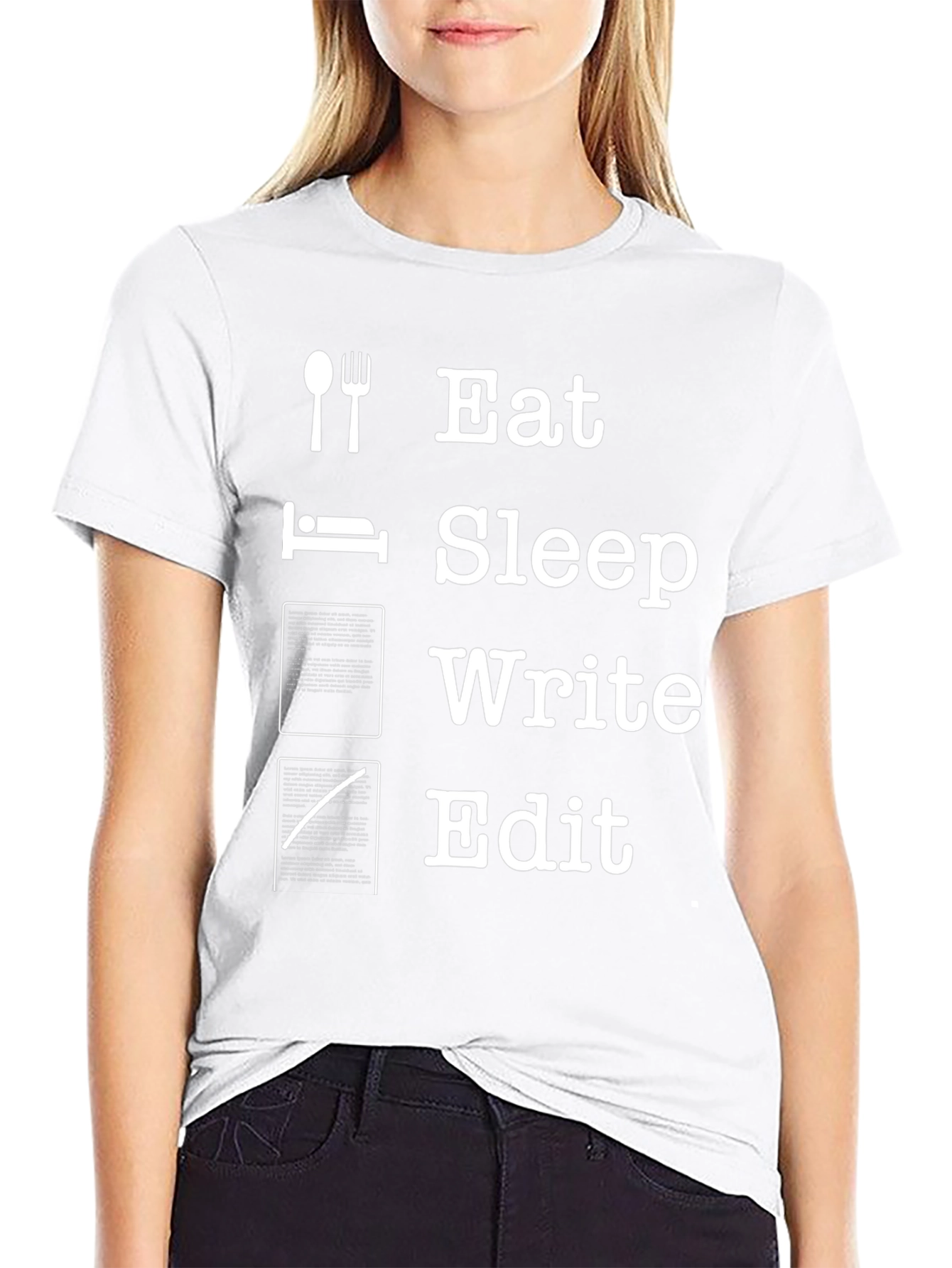 Eat Sleep Write Edit T-Shirt - Writers Life Tee