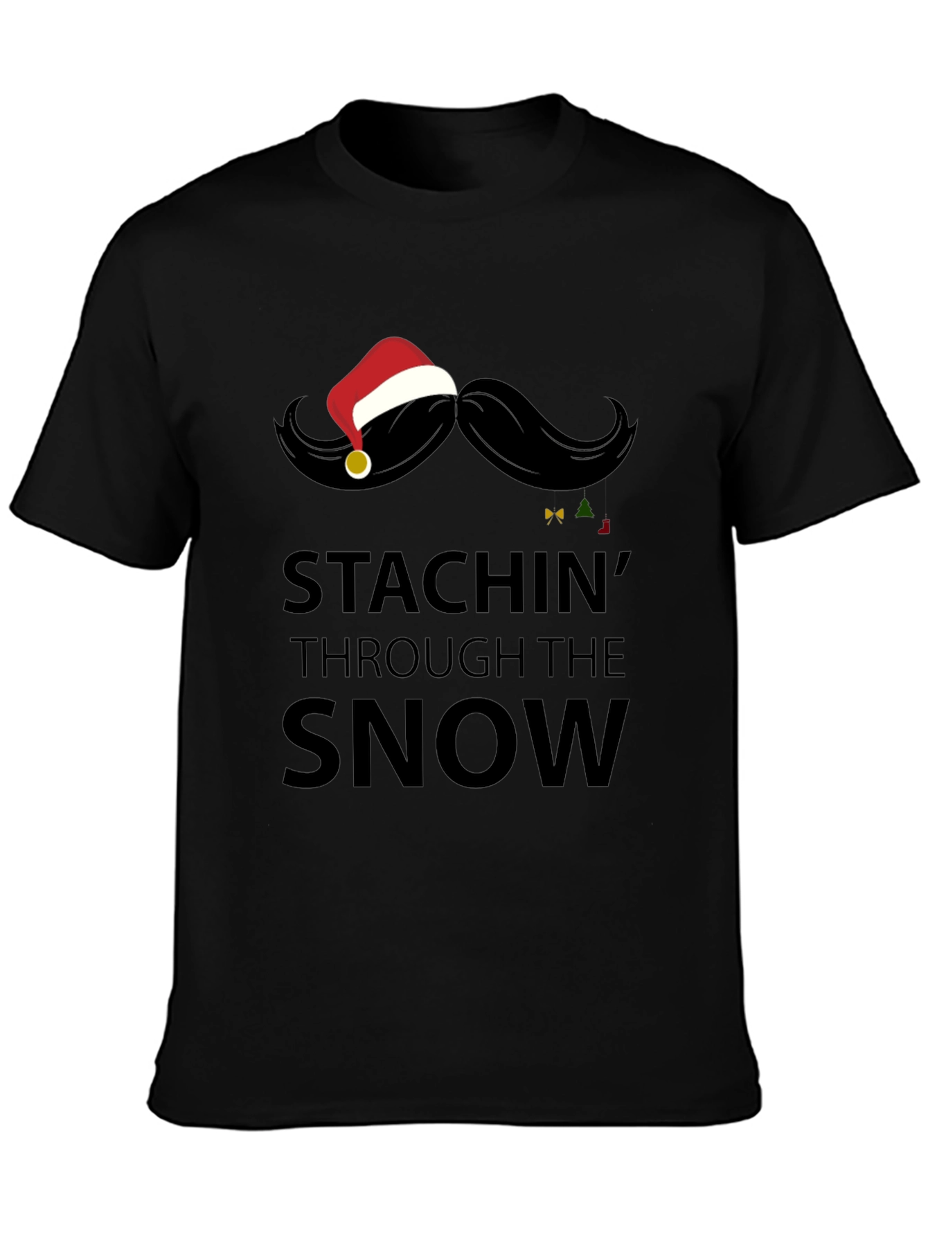 Stachin Through the Snow Christmas Graphic Tee