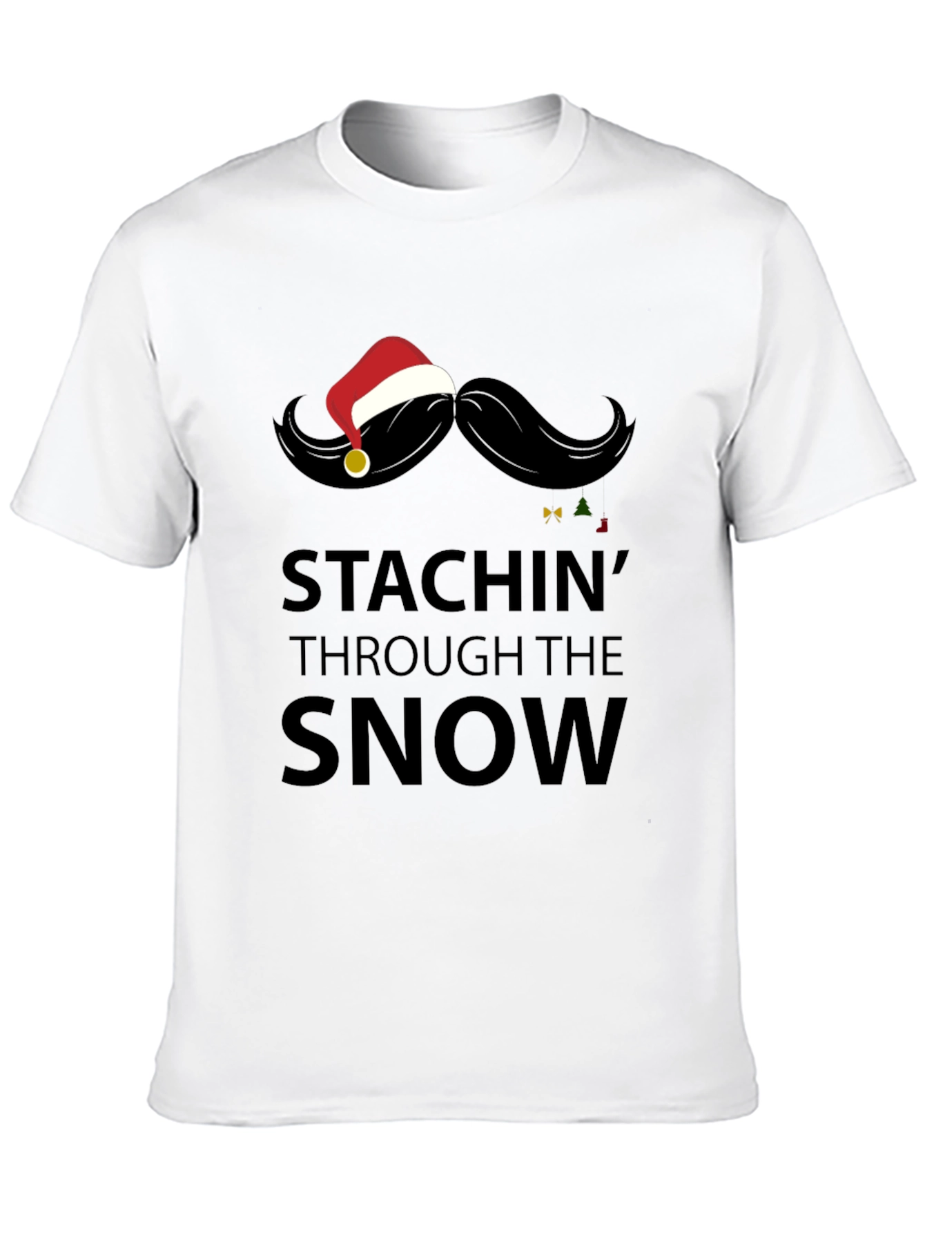 Stachin Through the Snow Christmas Graphic Tee