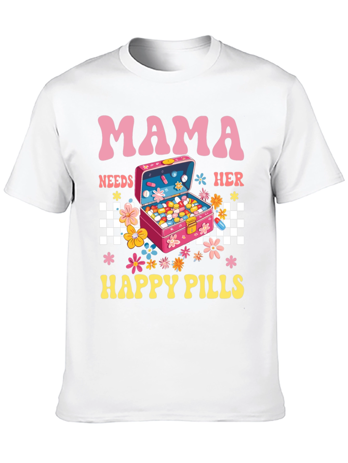 Mama Needs Happy Pills Graphic Tee