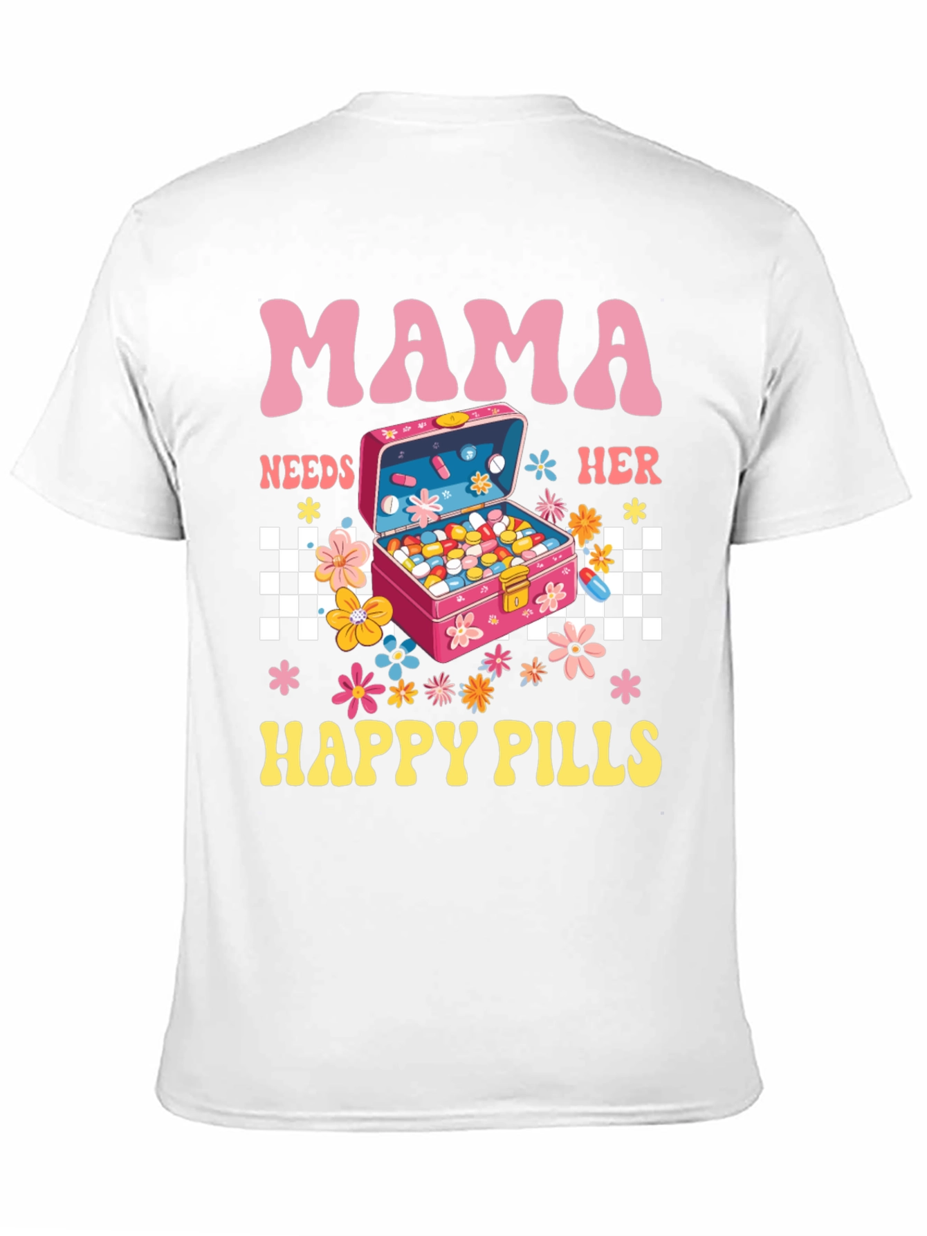 Mama Needs Happy Pills Graphic Tee